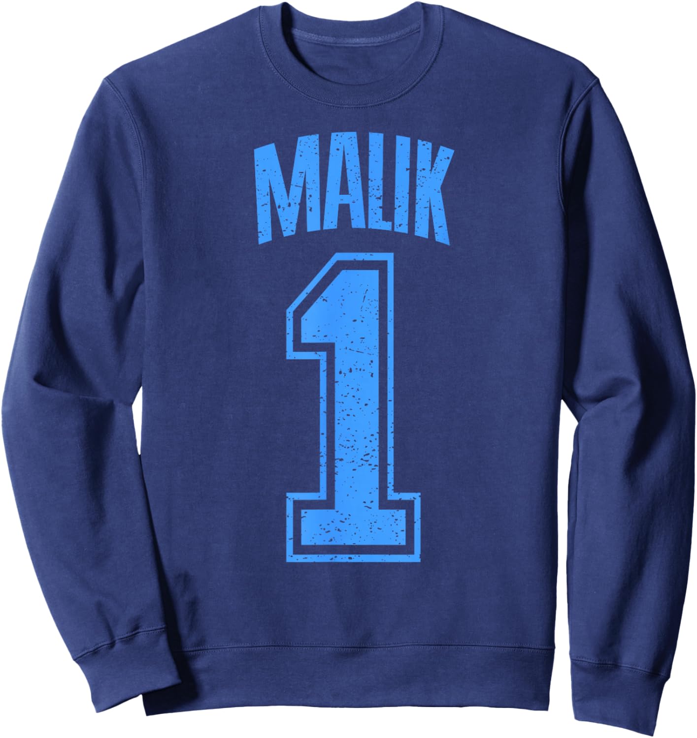 Malik Supporter Number 1 Greatest Fan Sweatshirt - Sweatshirt | Navy