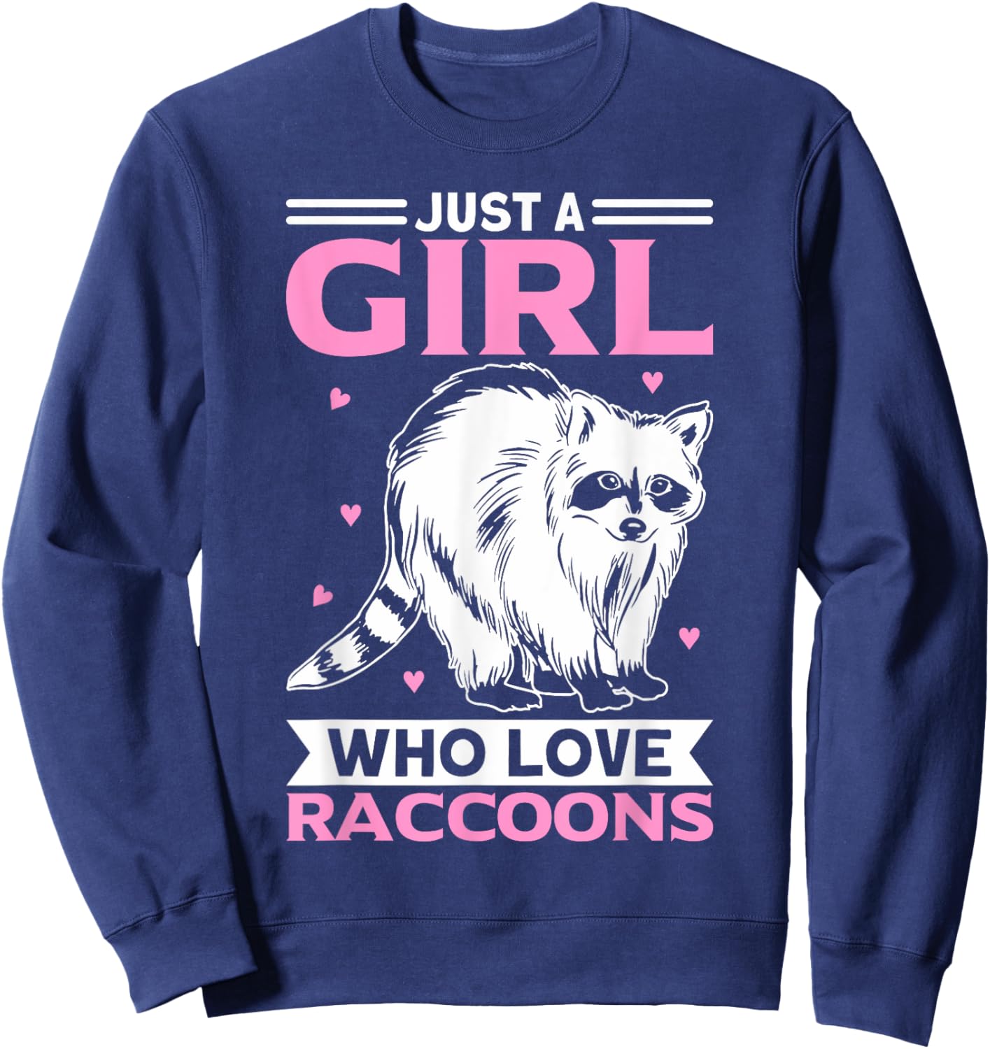 A Girl Who Love Raccoons Pajama Raccoon Bear Sweatshirt - Sweatshirt | Navy