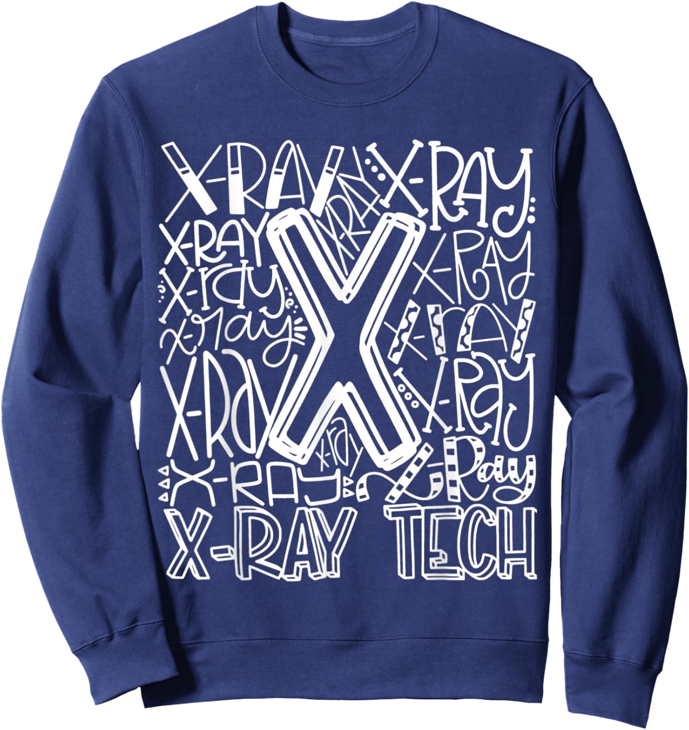 Typography Designs X-Ray Tech Nurse 2021 Sweatshirt - Sweatshirt | Navy