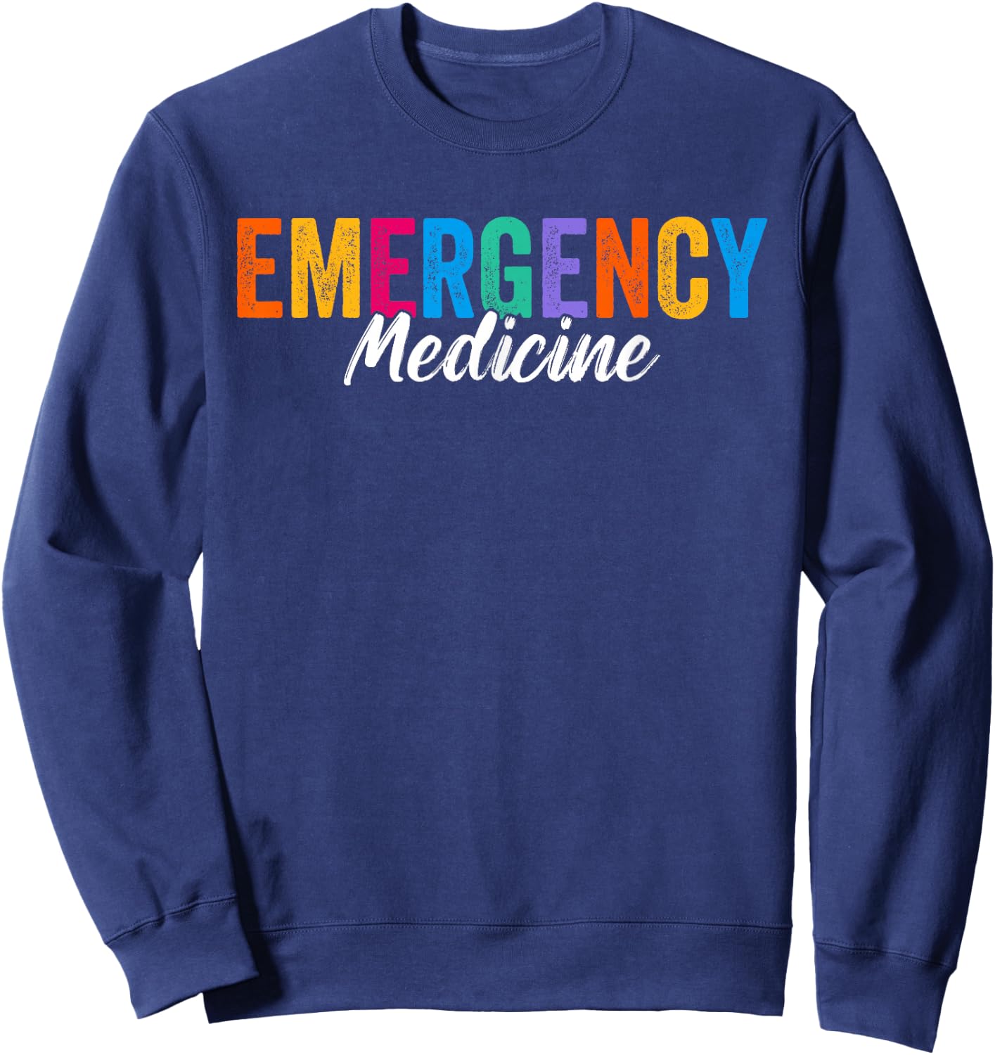 Emergency Medicine Emergency Room Healthcare Men Sweatshirt - Sweatshirt | Navy