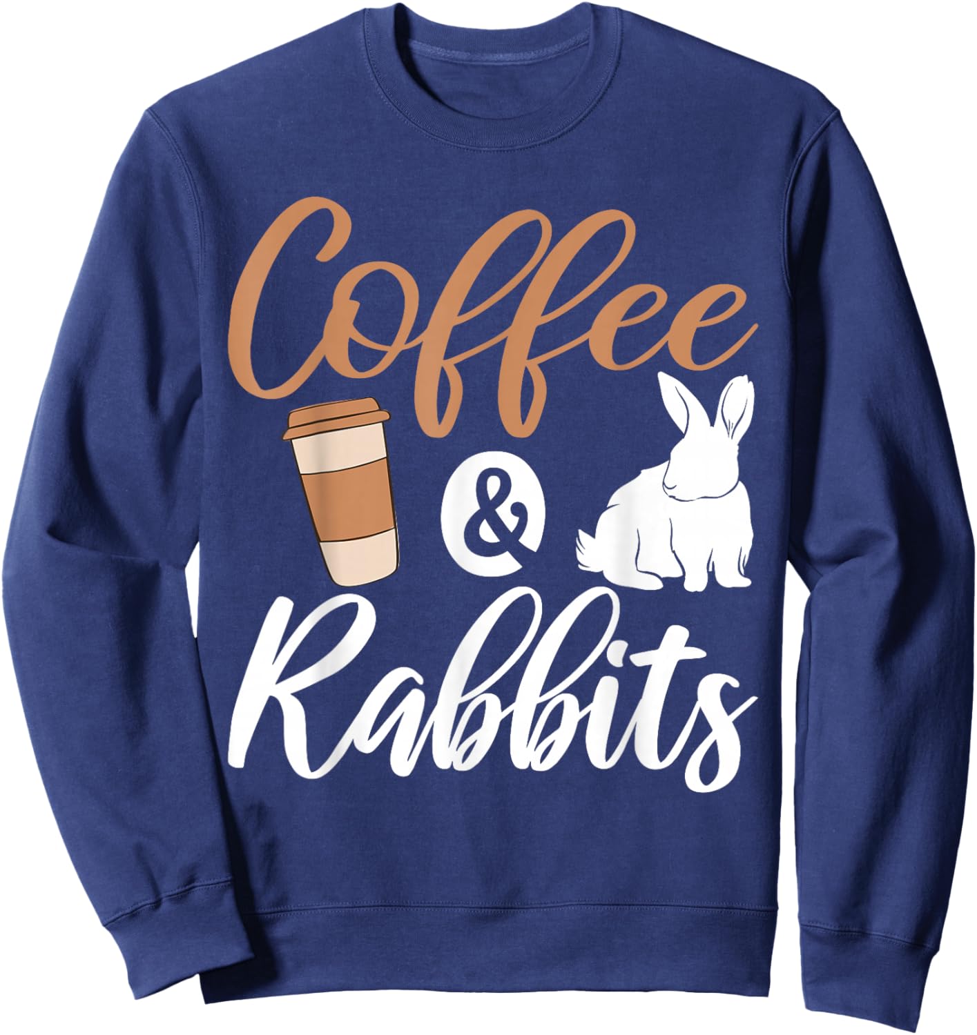 Coffee and Rabbits Cute Rabbit Lover Sweatshirt - Sweatshirt | Navy