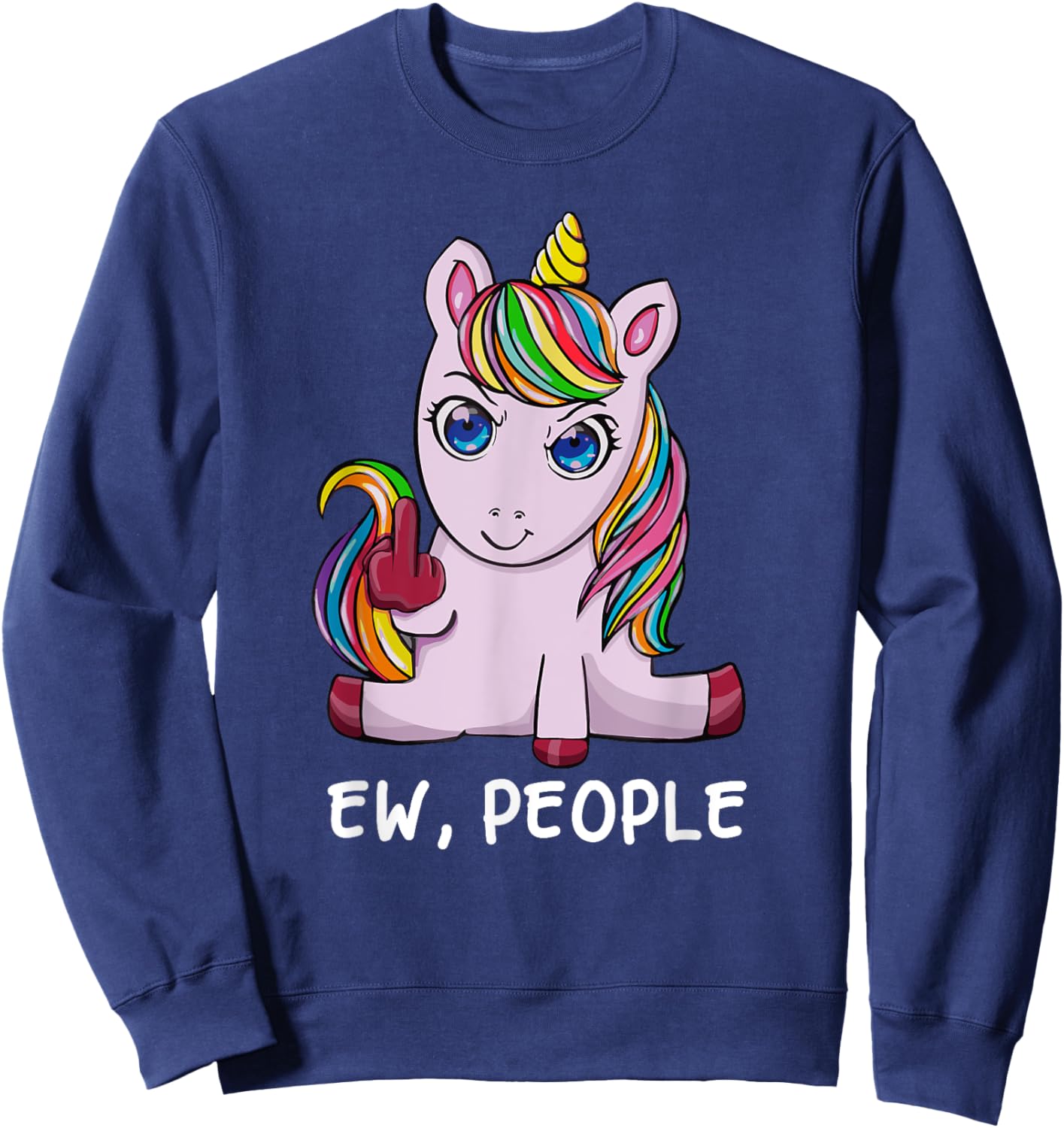 Funny Ew, People I Hate People Antisocial Unicorn Sweatshirt - Sweatshirt | Navy