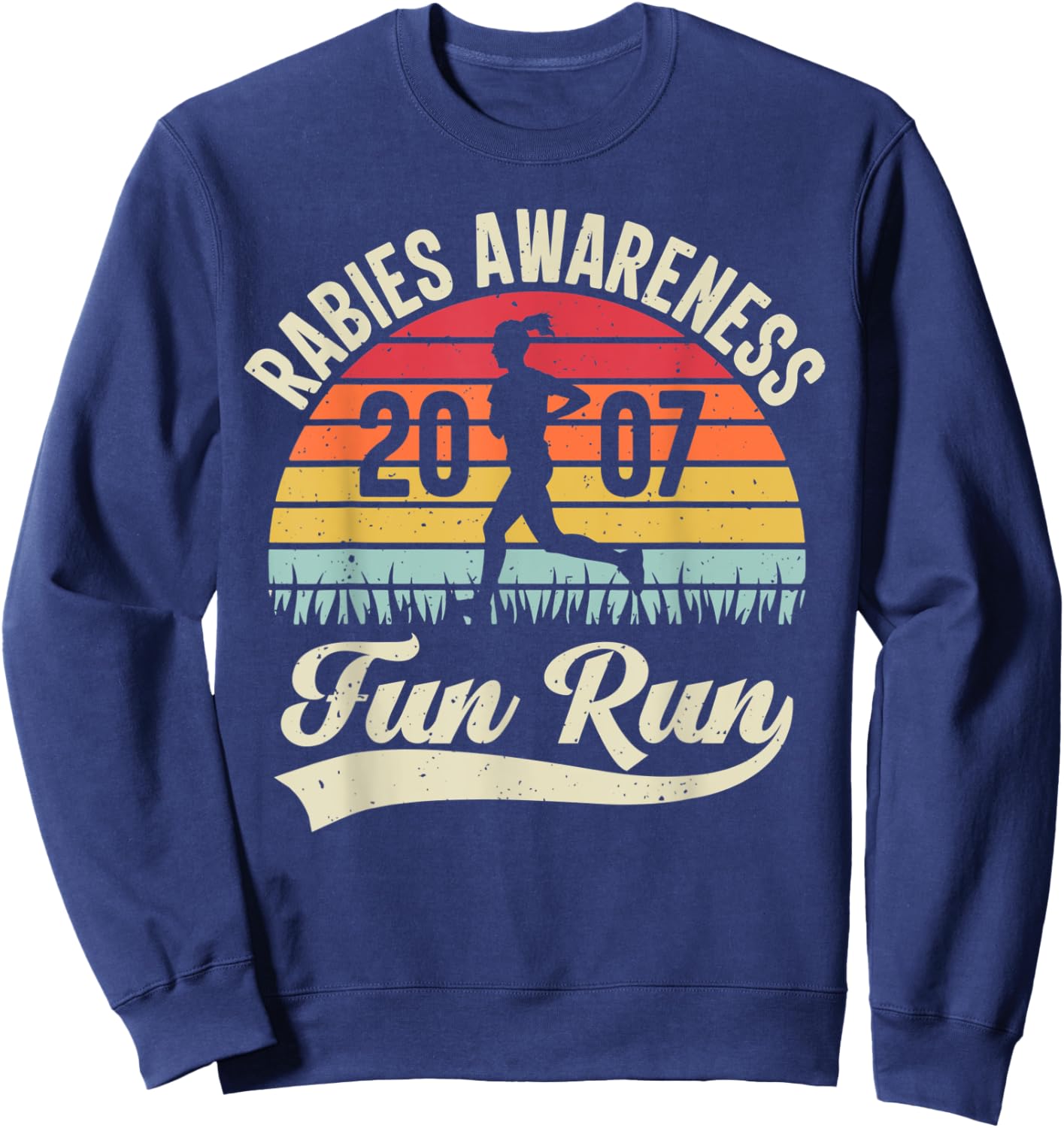 Rabies Awareness Fun Run Funny TV Comedy Running Sweatshirt - Sweatshirt | Navy