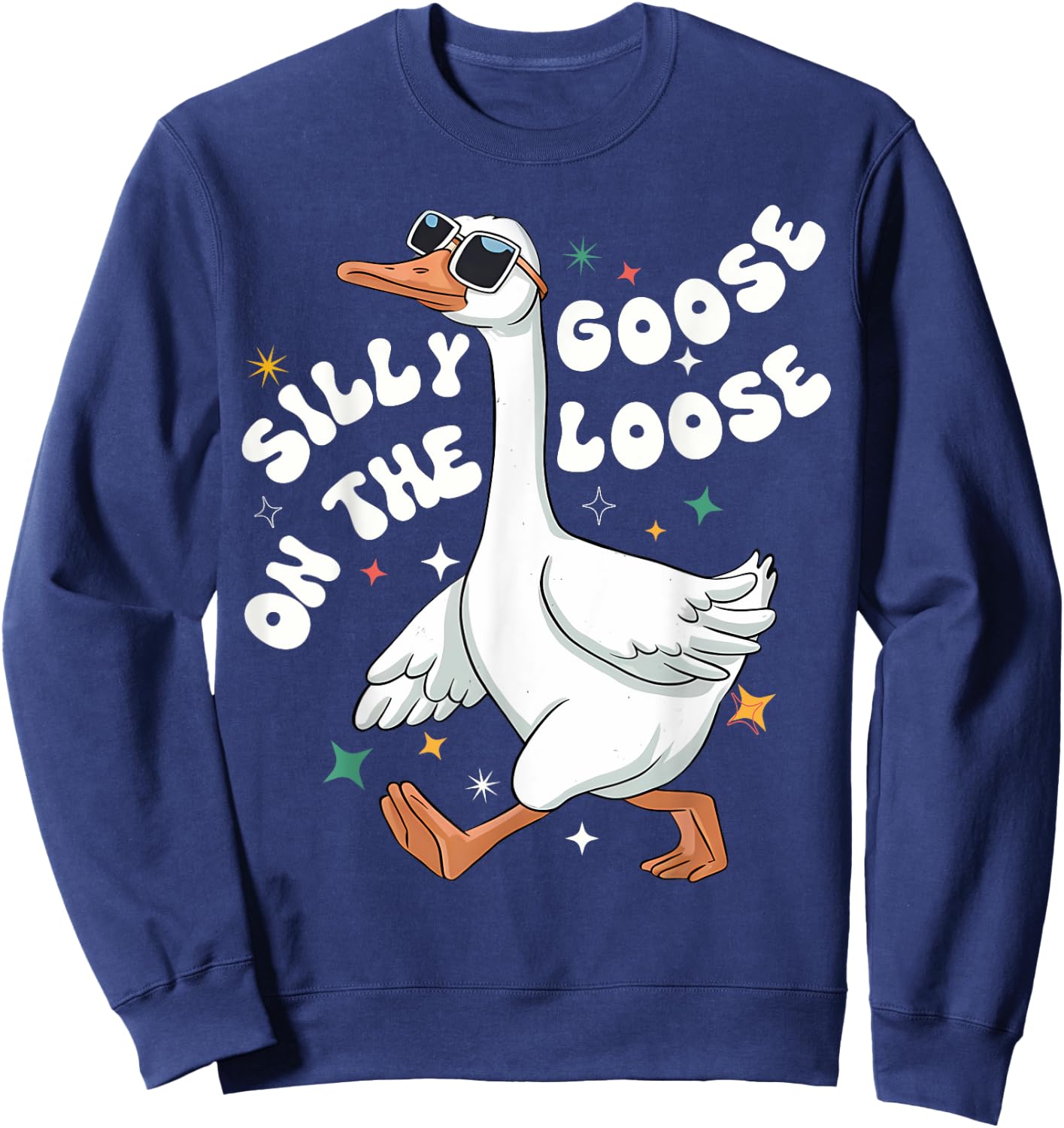 Groovy Silly Goose On The Loose Meme Retro Goose Clubs Sweatshirt - Sweatshirt | Navy