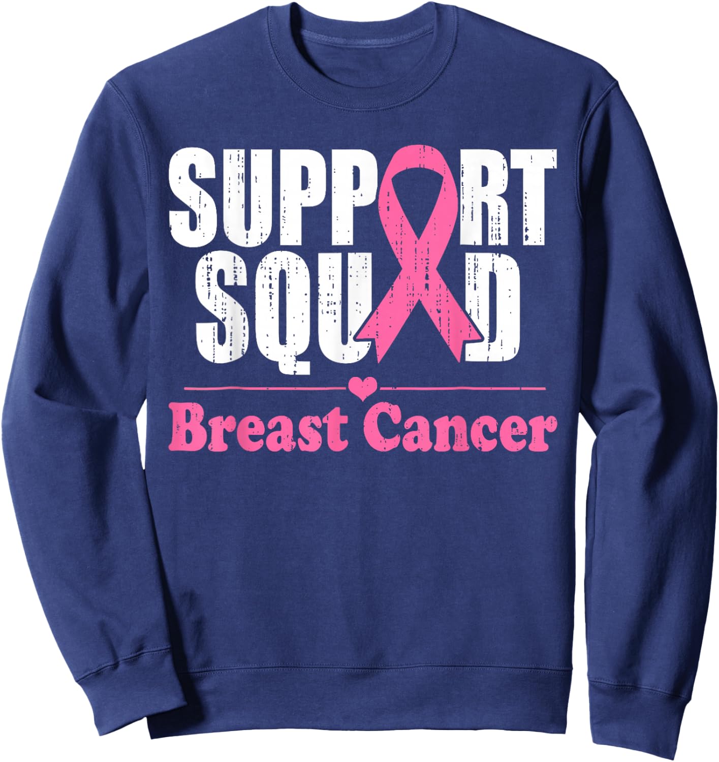Support Squad Breast Cancer Awareness Month Men Women Kids Sweatshirt - Sweatshirt | Navy