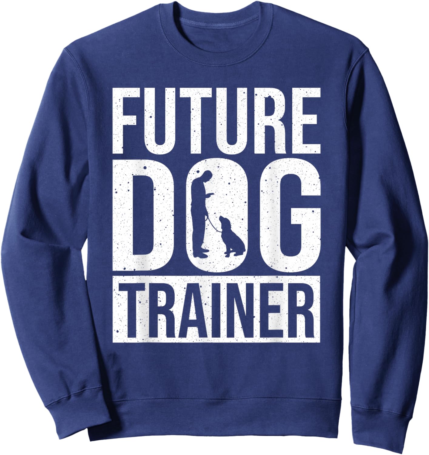 Cute Dog Trainer Design Women Dog Agility Training Sweatshirt - Sweatshirt | Navy