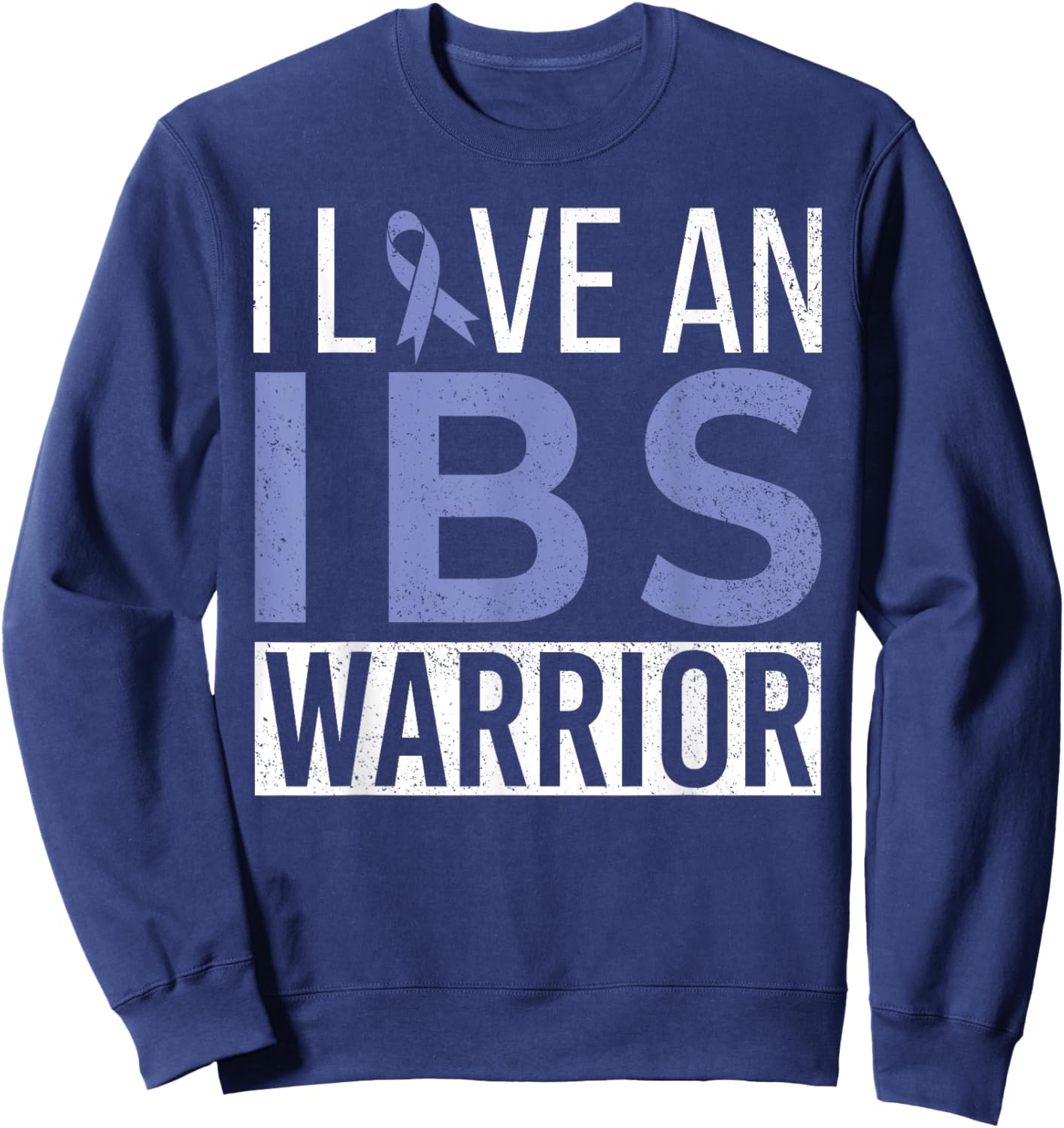 I Love An IBS Warrior Irritable Bowel Syndrome IBS Awareness Sweatshirt - Sweatshirt | Navy