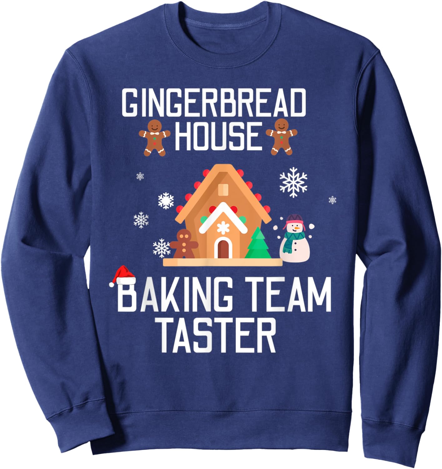 Gingerbread House Baking Team Taster Christmas Xmas Sweatshirt - Sweatshirt | Navy