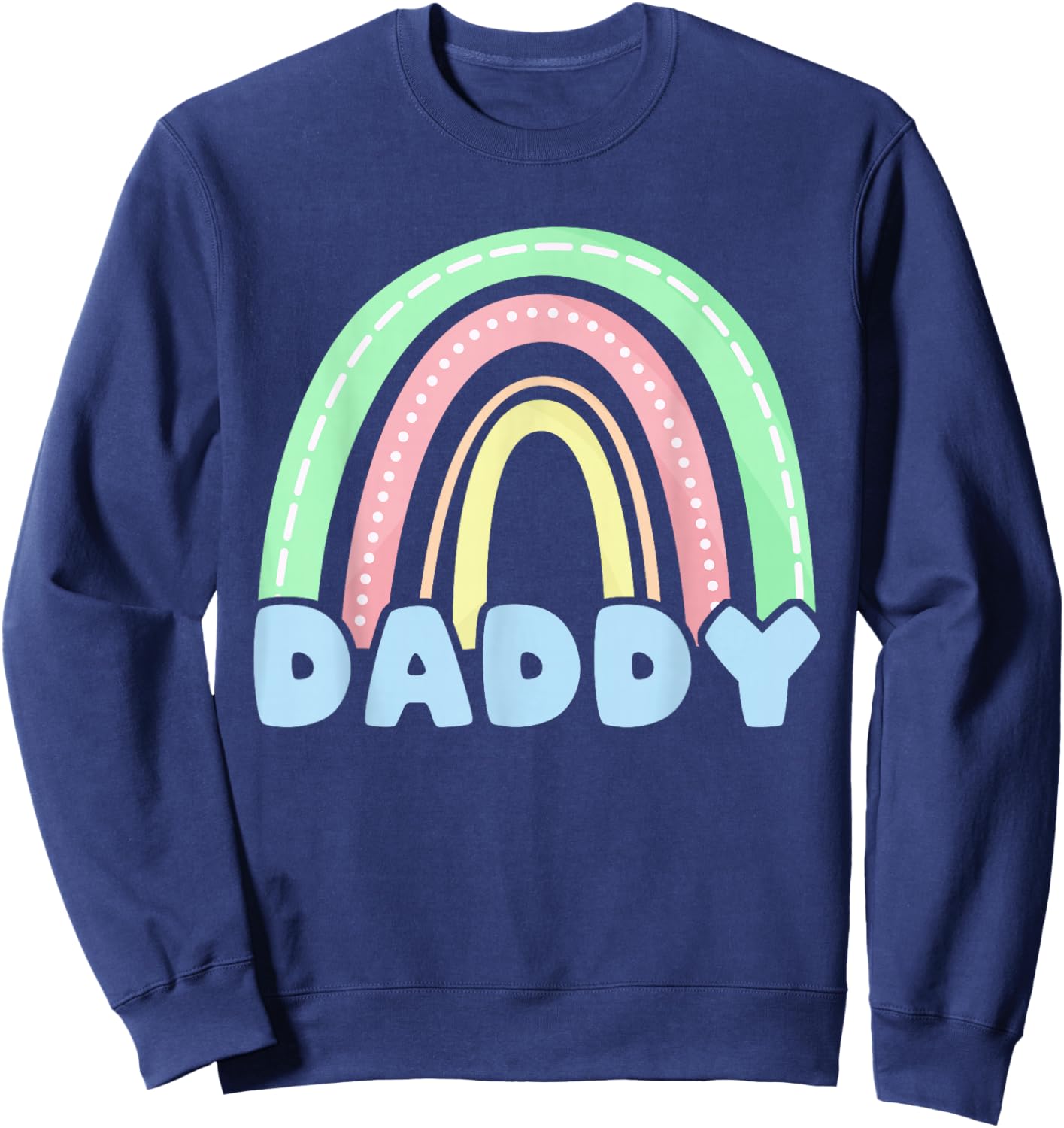 Dad Pastel Rainbow Family 1st Birthday Party Sweatshirt - Sweatshirt | Navy
