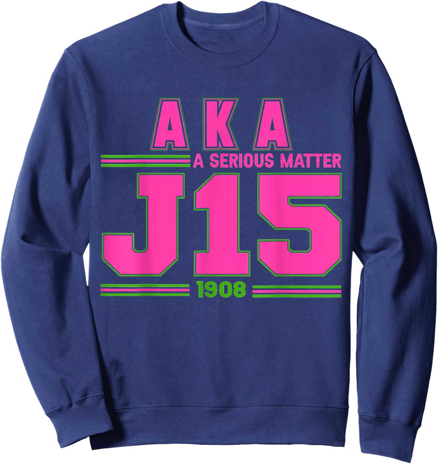 A Serious Matter J15 Founder's Day Pink And Green AKA Sweatshirt - Sweatshirt | Navy