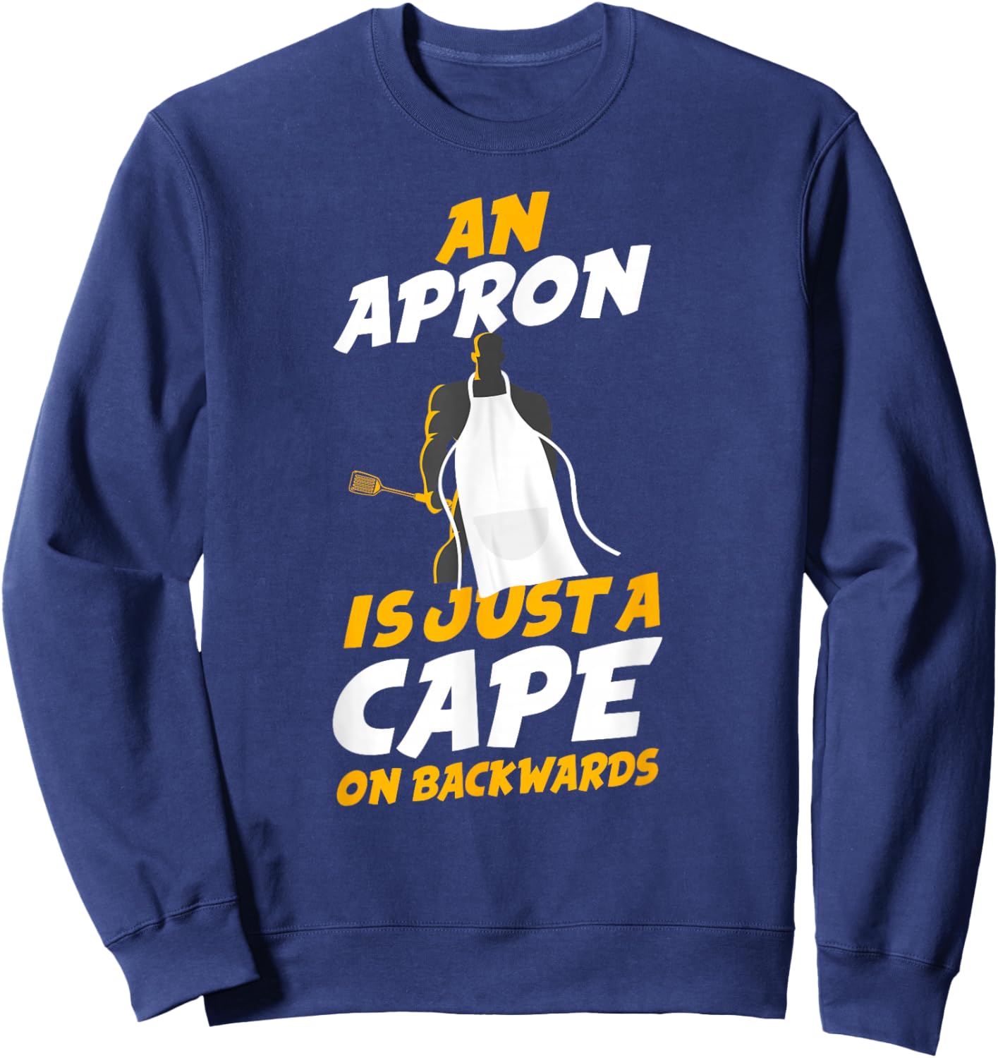 Cooking Cook Apron Superhero Kitchen Chef Sweatshirt - Sweatshirt | Navy