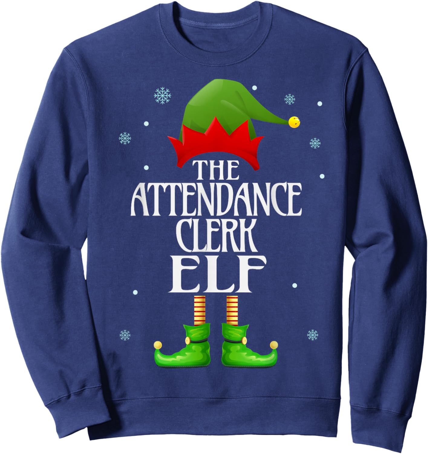 Attendance Clerk Elf Xmas Funny Family Matching Christmas Sweatshirt - Sweatshirt | Navy