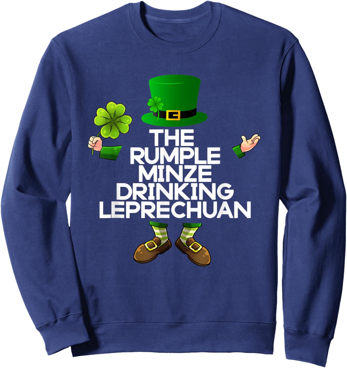 The Rumple Minze Drinking Leprechuan Irish St Patricks Green Sweatshirt - Sweatshirt | Navy