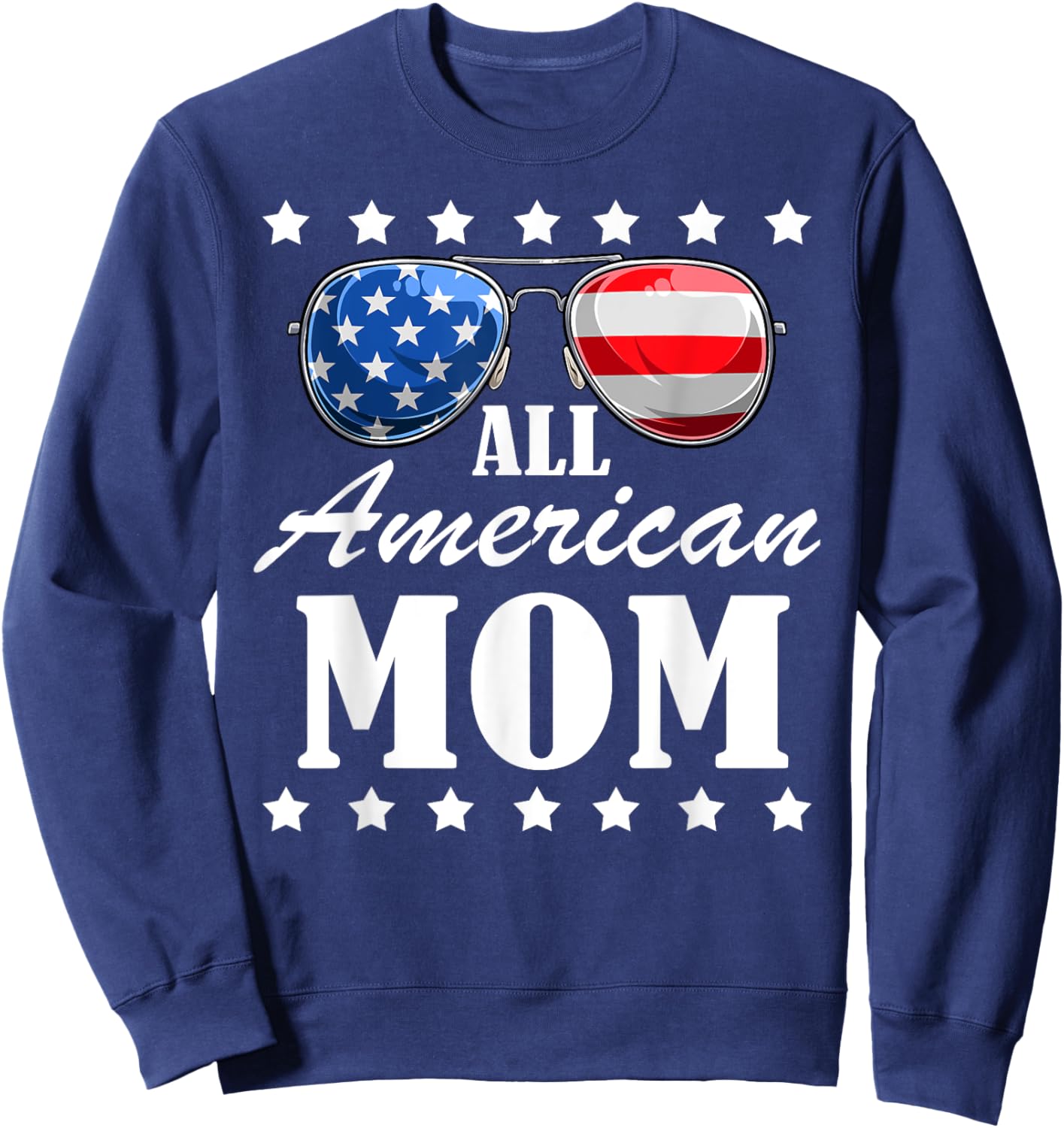 4th July American Mom Independence Day Patriot USA Sweatshirt - Sweatshirt | Navy