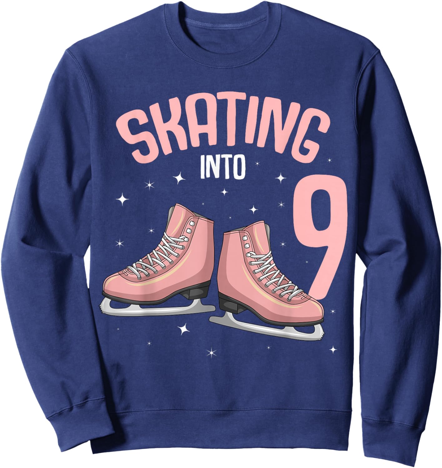 Ice Skating 9th Birthday Girl 9 Years Sweatshirt - Sweatshirt | Navy