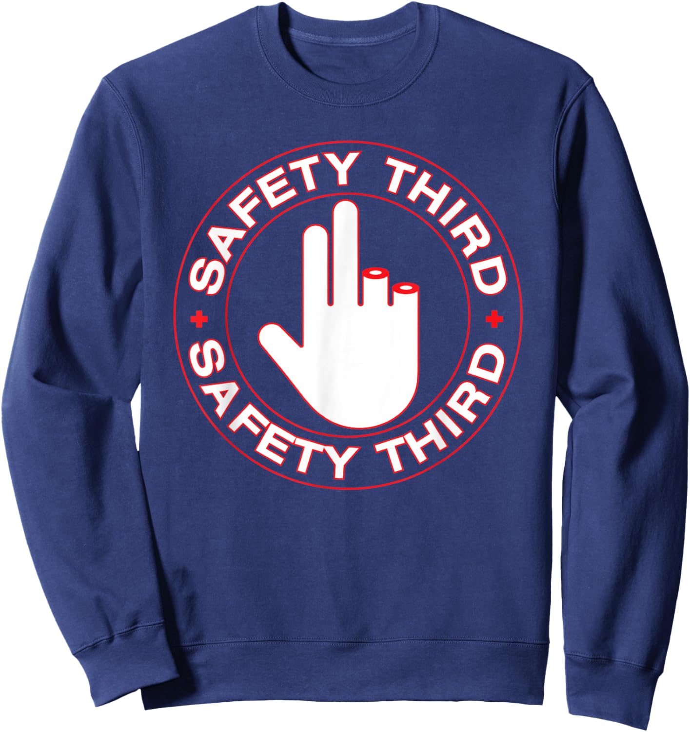 Funny safety third t shirt - Missing Fingers Shirt Safety Th Sweatshirt - Sweatshirt | Navy