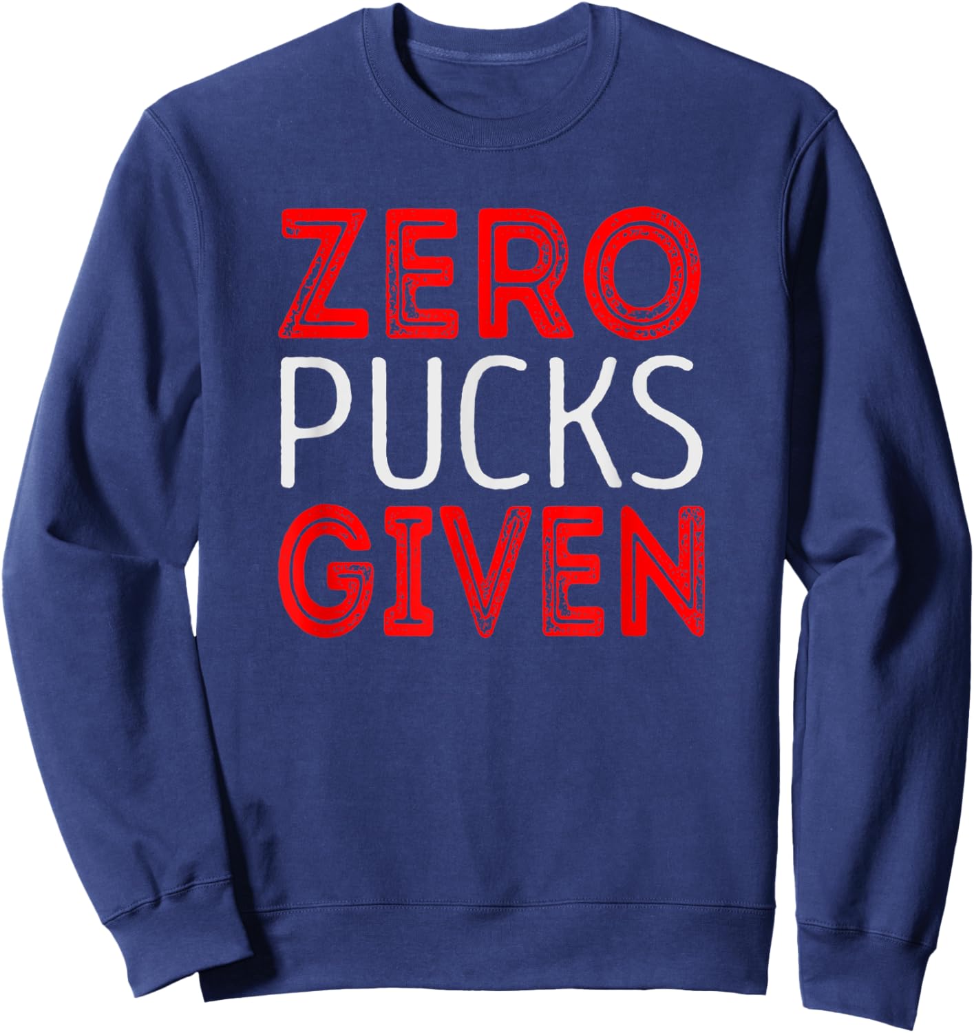 Zero pucks given Sweatshirt - Sweatshirt | Navy