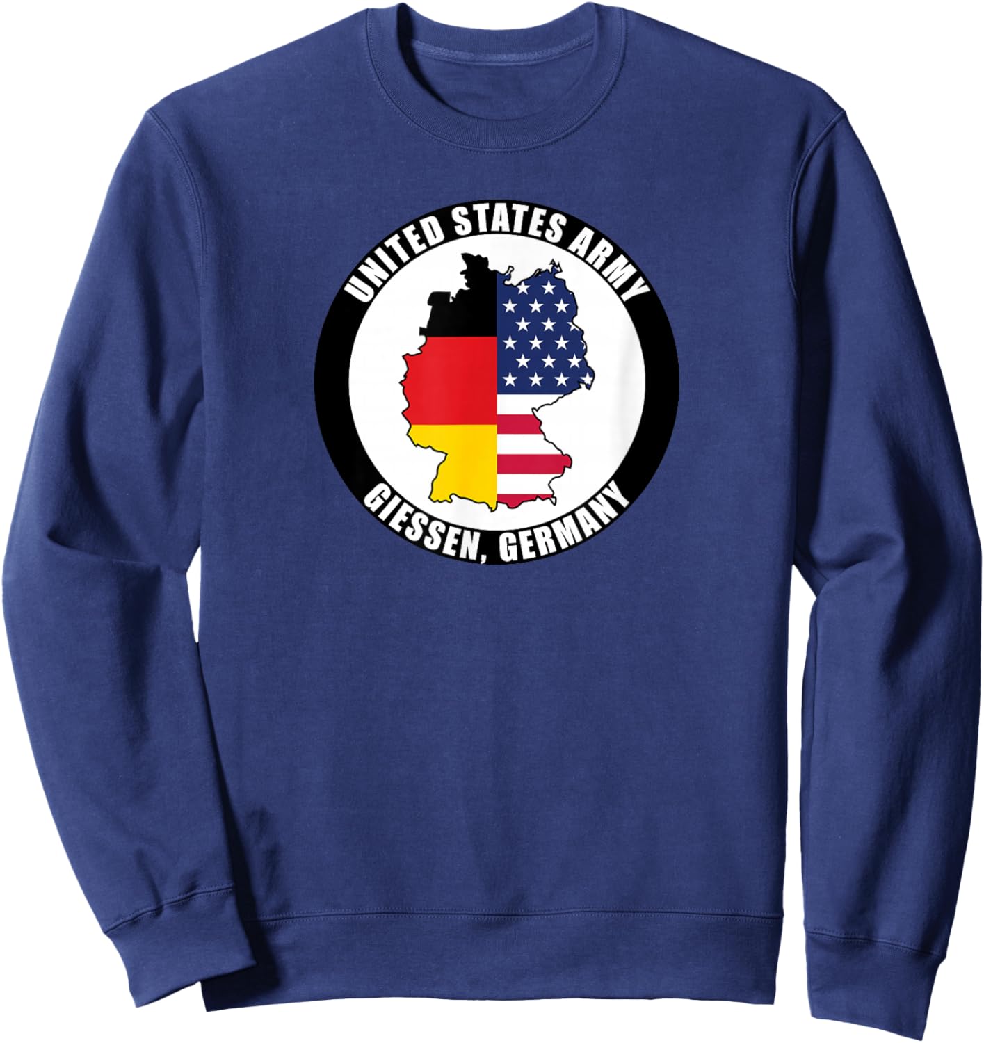 Giessen Germany United States Army Military Veteran Gift Sweatshirt - Sweatshirt | Navy