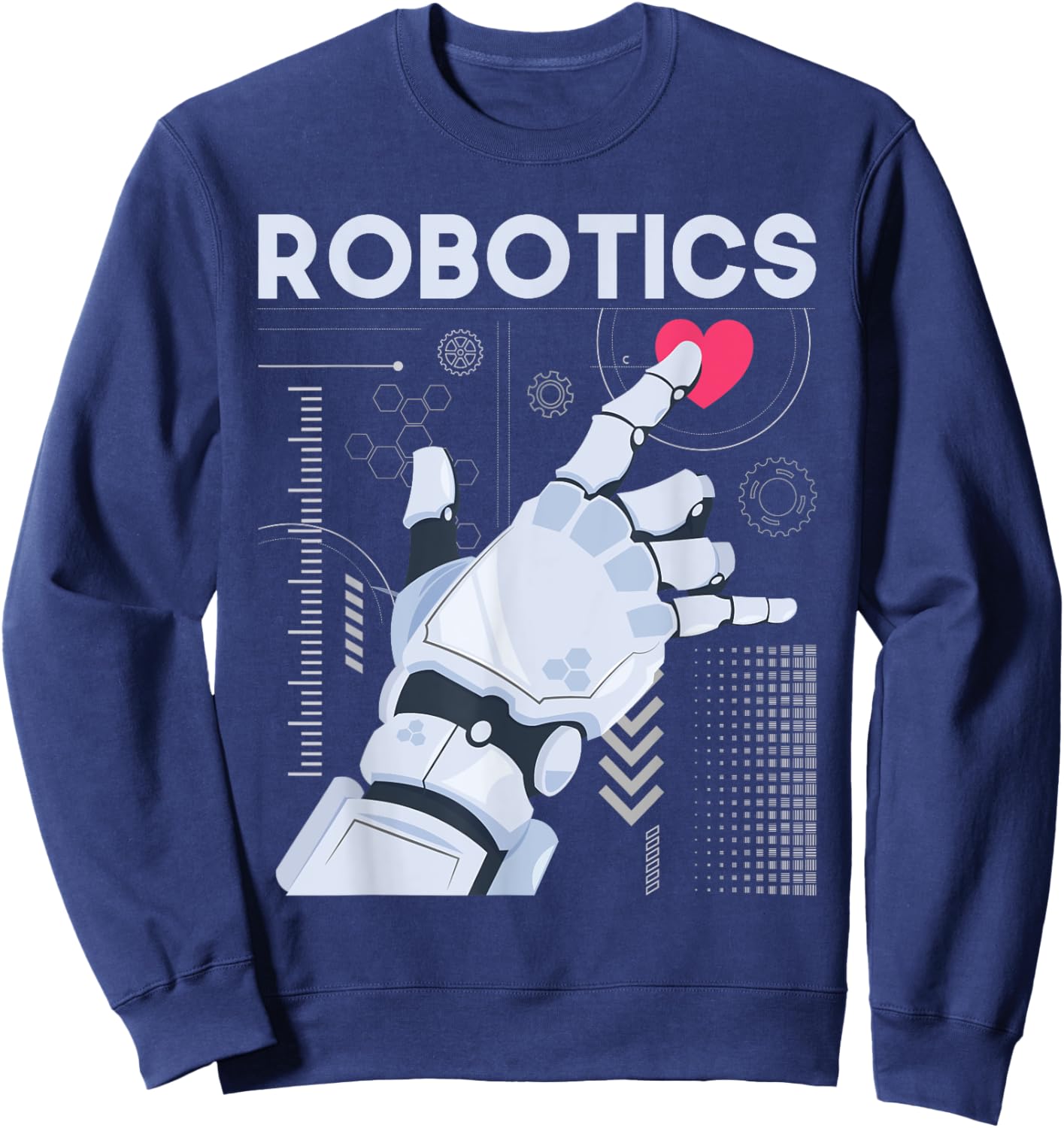 Robotics - Science Robot Builder Engineer Engineering Cyborg Sweatshirt - Sweatshirt | Navy