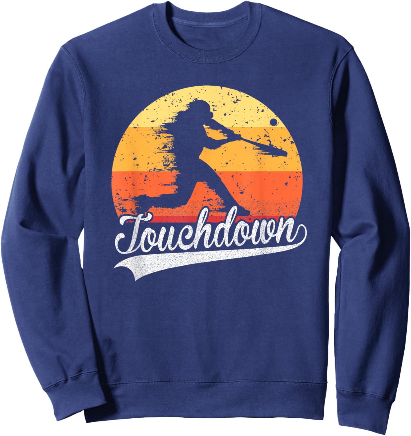 Touchdown Funny Baseball Player Retro Vintage Sunset Homerun Sweatshirt - Sweatshirt | Navy