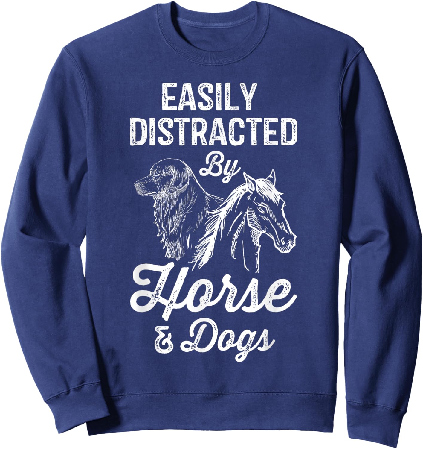 Easily Distracted By Horses and Dogs Gifts Girls Sweatshirt - Sweatshirt | Navy