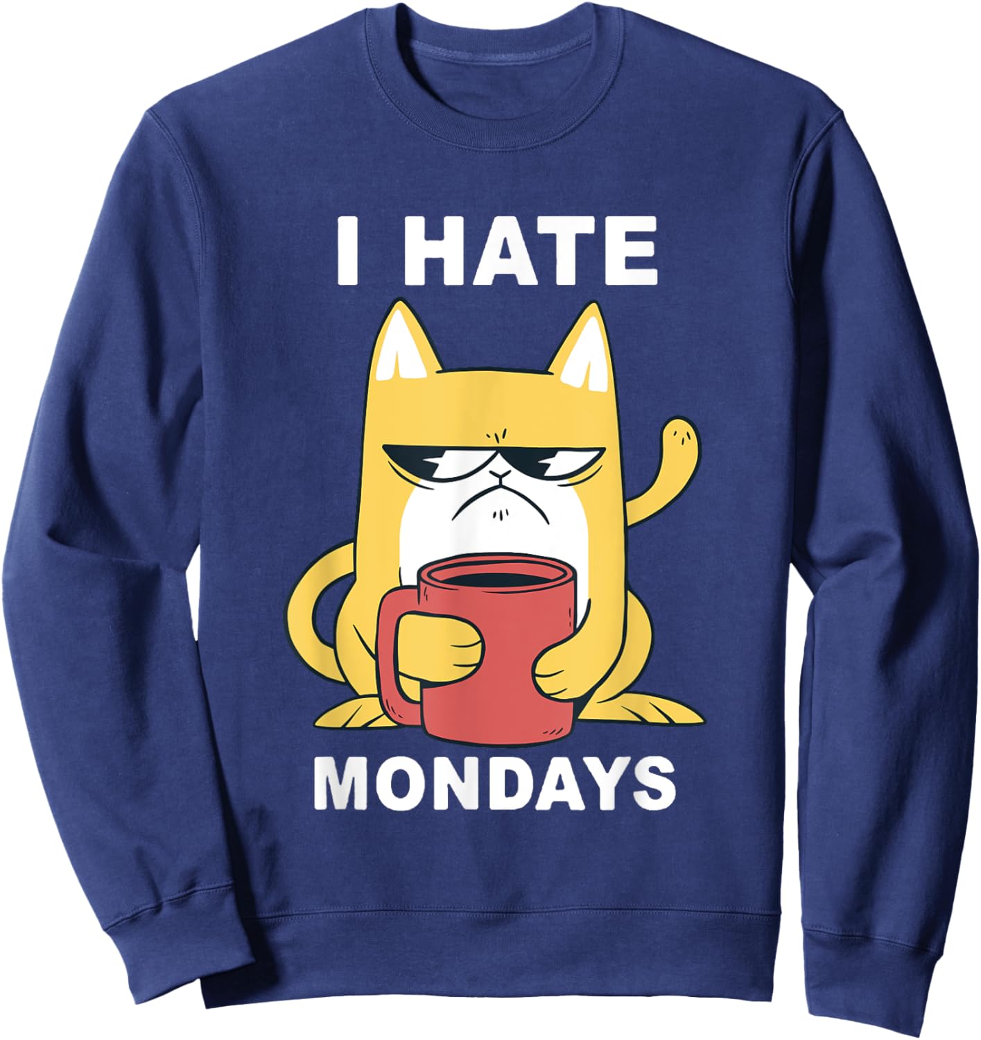 Funny I Hate Mondays Coffee Cat Sweatshirt - Sweatshirt | Navy