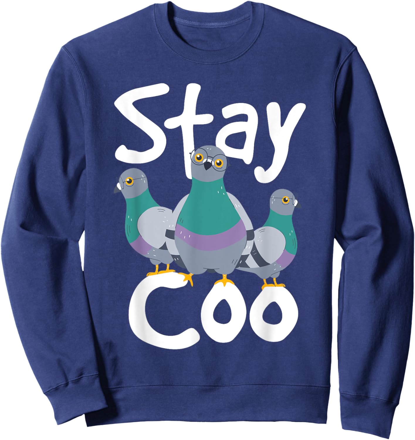 Stay Coo - Pigeon Racing Lover Bird Birdwatcher Birdwatching Sweatshirt - Sweatshirt | Navy