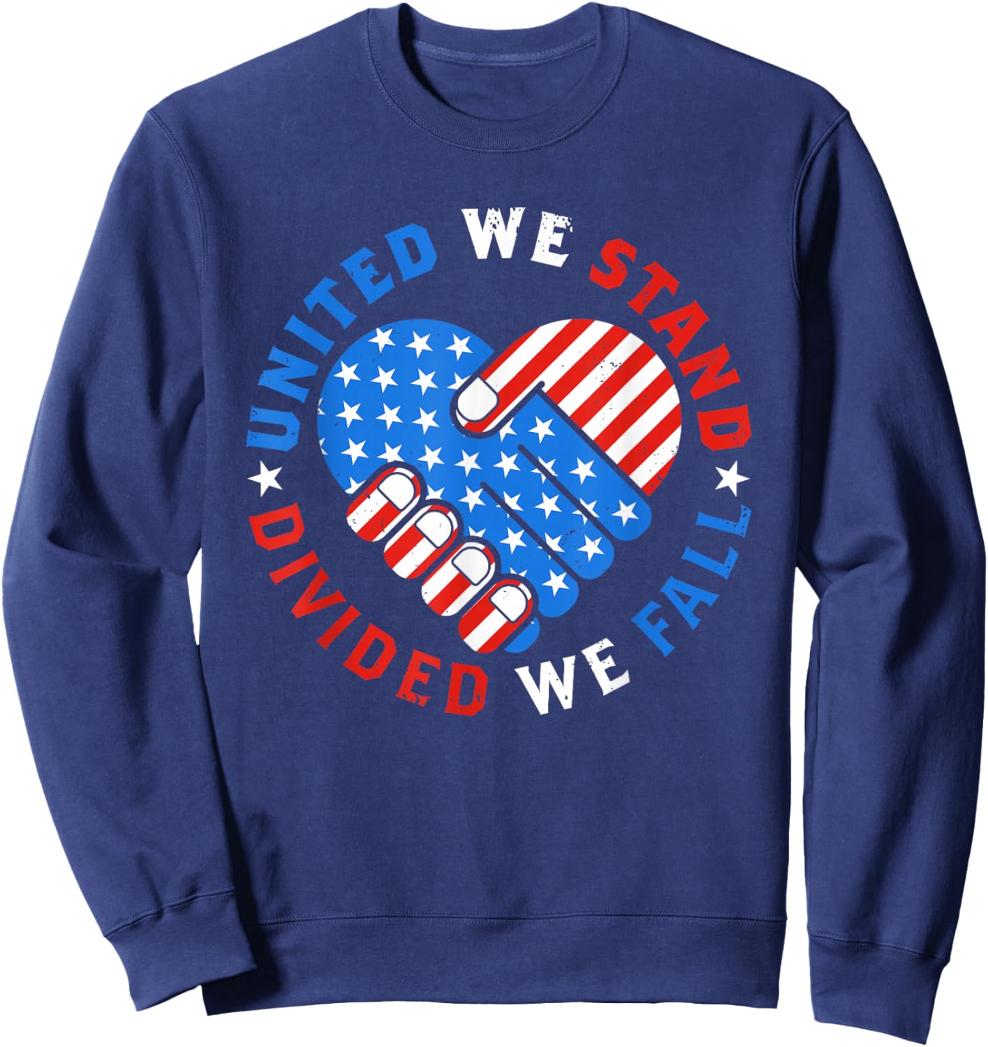 United We Stand Divided We Fall US American Flag Support Sweatshirt - Sweatshirt | Navy