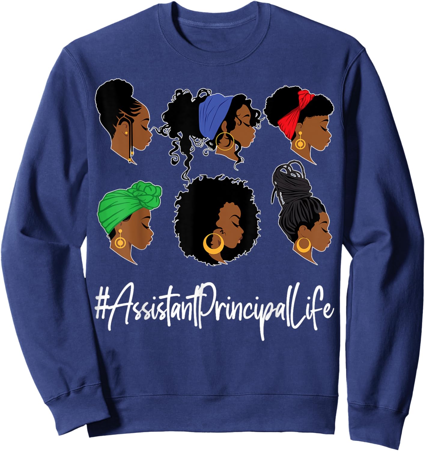 Assistant Principal Life Black African-American Afro Woman Sweatshirt - Sweatshirt | Navy
