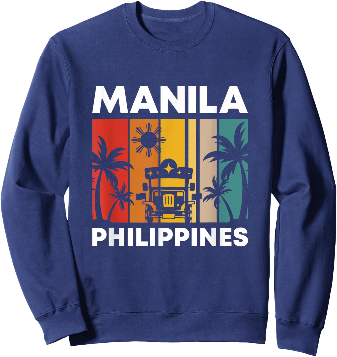 70s Retro Vintage Manila Philippines Filipino Filipina Pinoy Sweatshirt - Sweatshirt | Navy