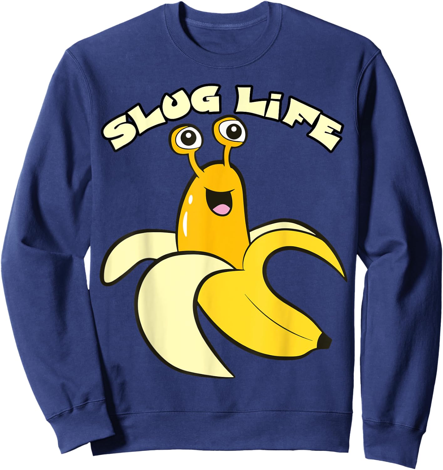 Slug Life Yellow Banana Slug Snail Lover Slug Costume Sweatshirt - Sweatshirt | Navy