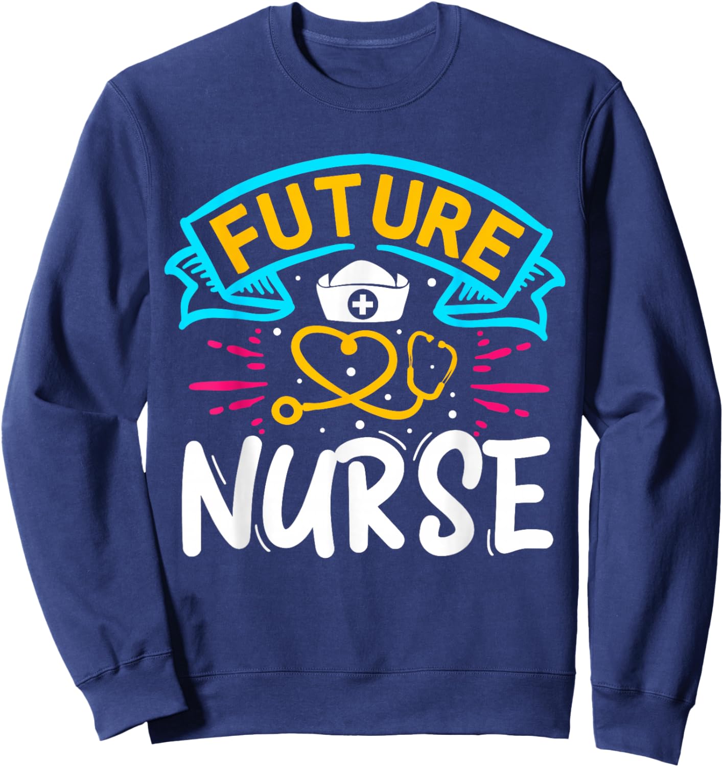 Future Nurse | Nurse Sweatshirt - Sweatshirt | Navy