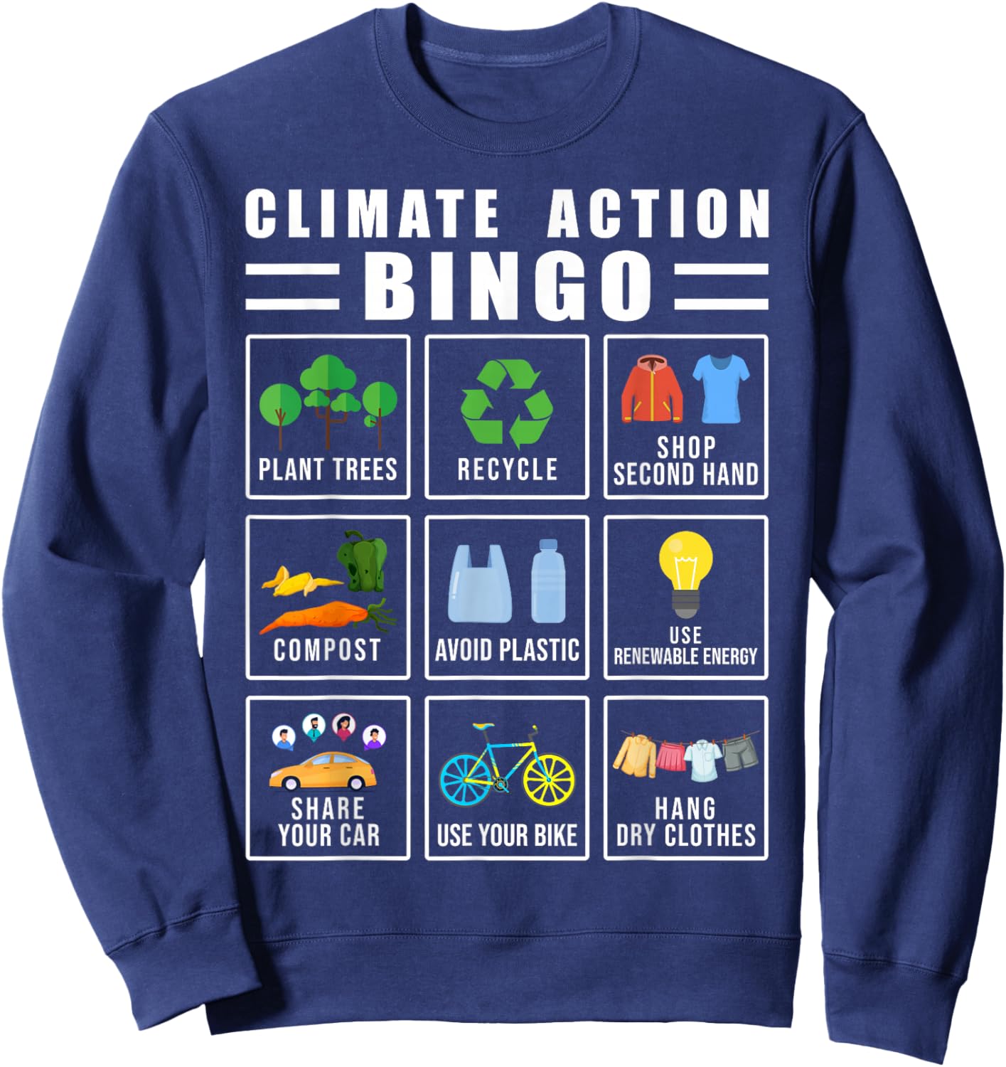 Climate Action Bingo Earth Day Climate Change Sweatshirt - Sweatshirt | Navy