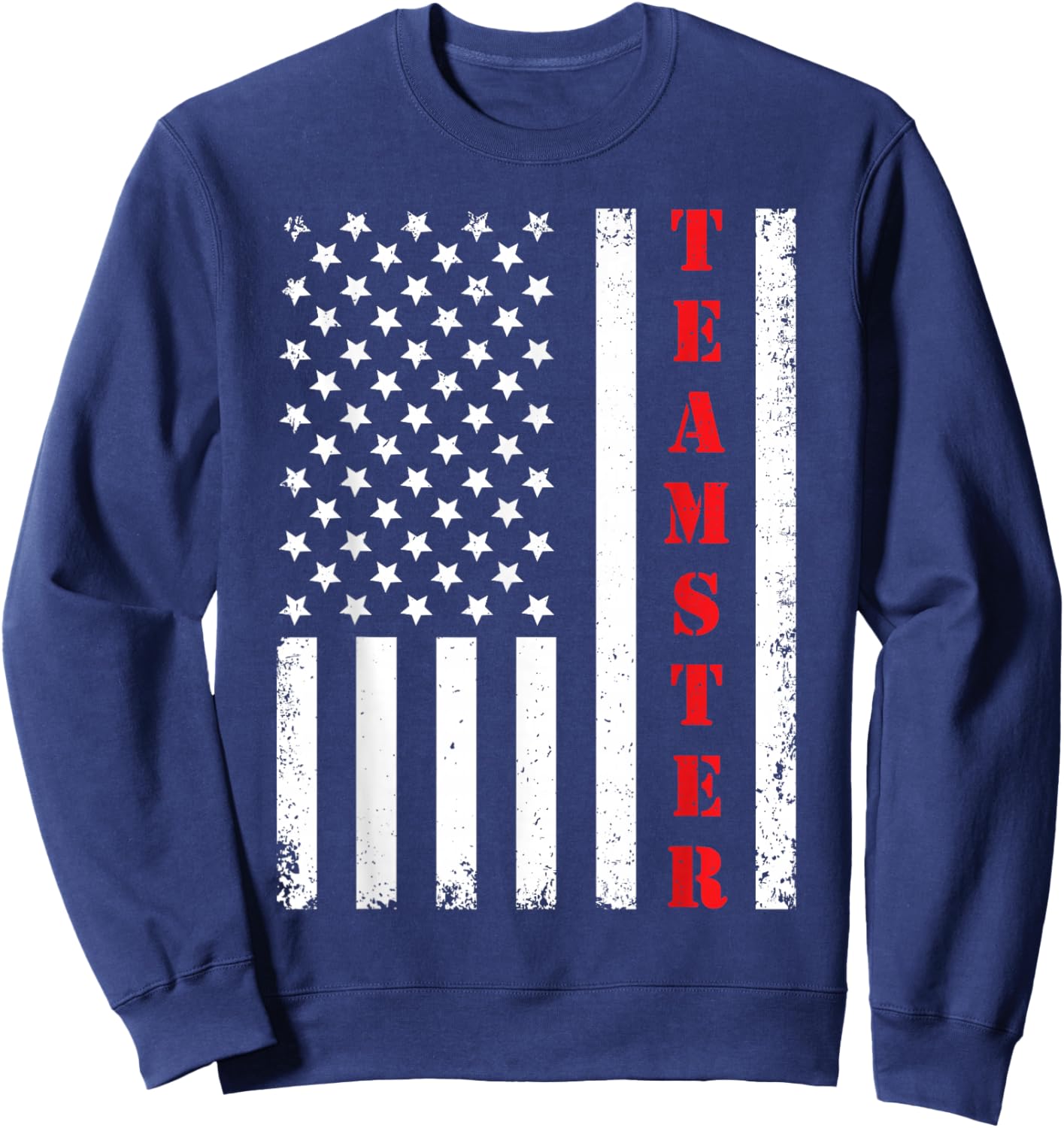 Teamster American Truck Drivers Trucker Trucking Labor Day Sweatshirt - Sweatshirt | Navy