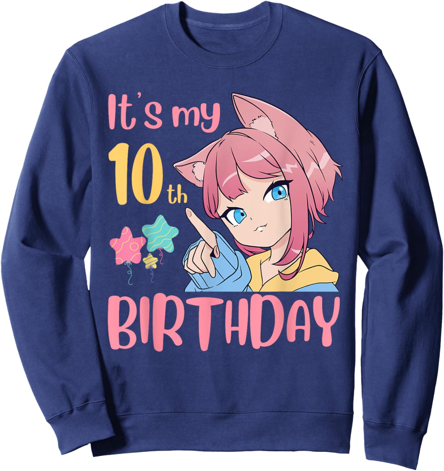 It's My 10th Birthday Anime Birthday Girl 10 Years Old Bday Sweatshirt - Sweatshirt | Navy