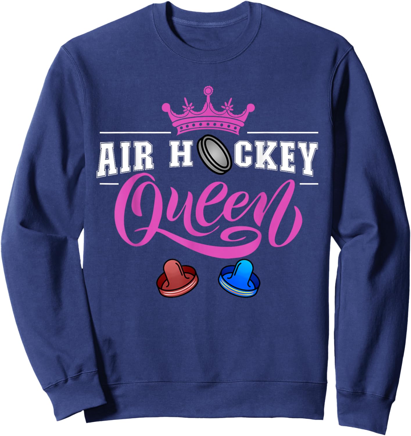 Air Hockey Queen Design For Air Hockey Lovers Sweatshirt - Sweatshirt | Navy
