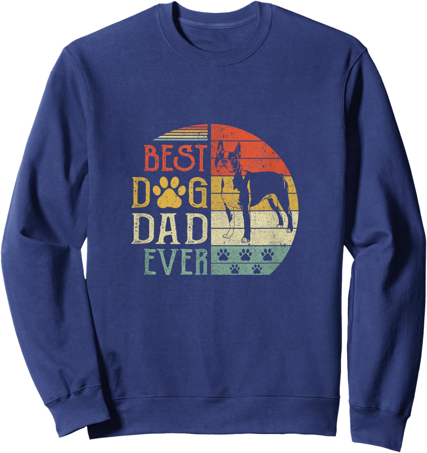 Boston Terrier Best Dog Dad Ever Vintage Father'S Day Retro Women Sweatshirt - Sweatshirt | Navy