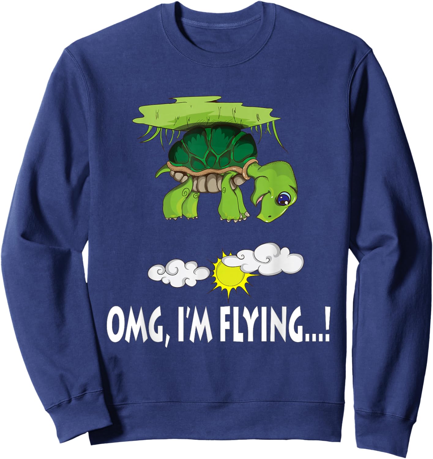 Flying turtle OMG I'm Flying Sweatshirt - Sweatshirt | Navy