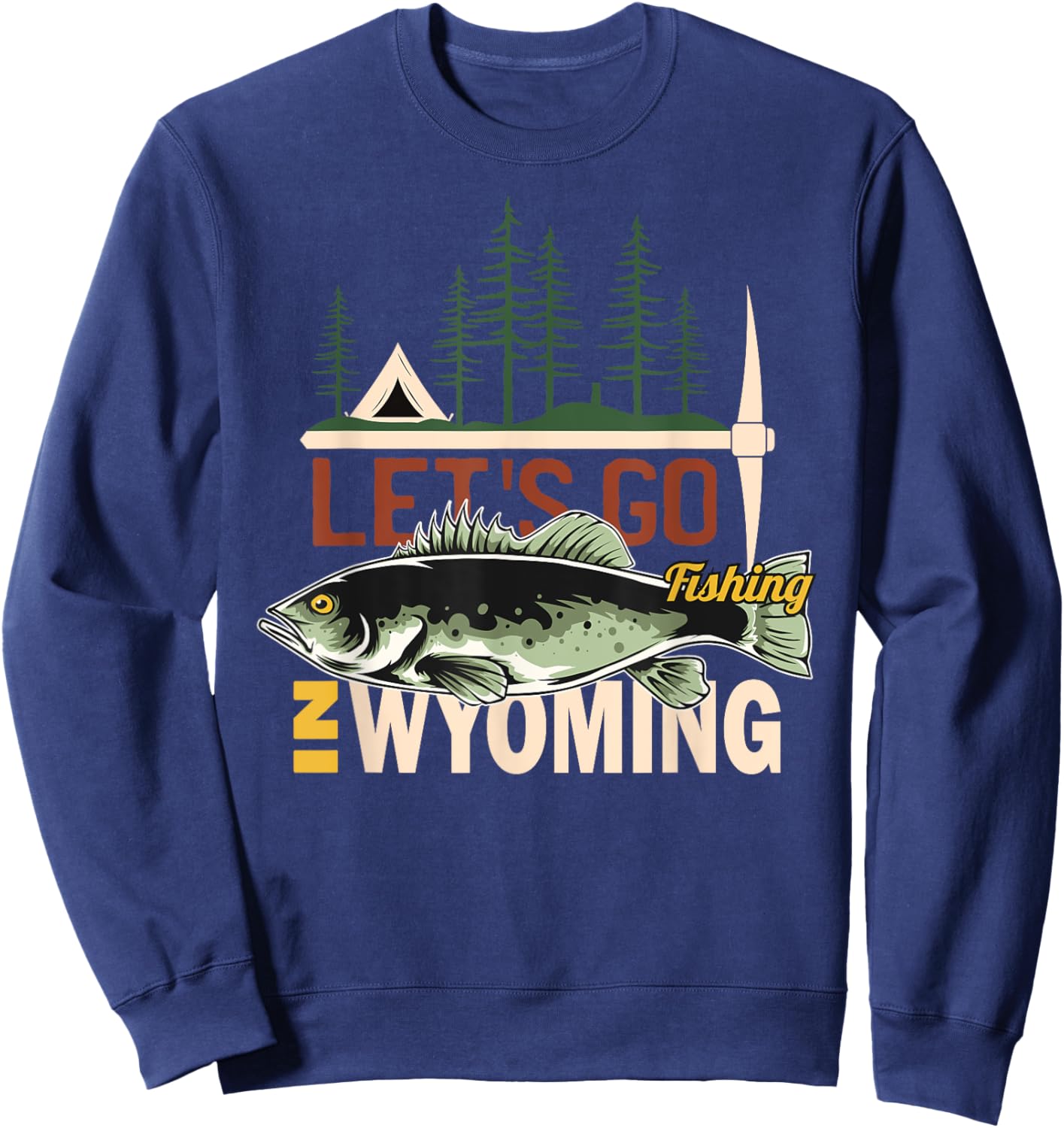 Camping Fishing in Wyoming - Nature Wyoming Fishing Sweatshirt - Sweatshirt | Navy