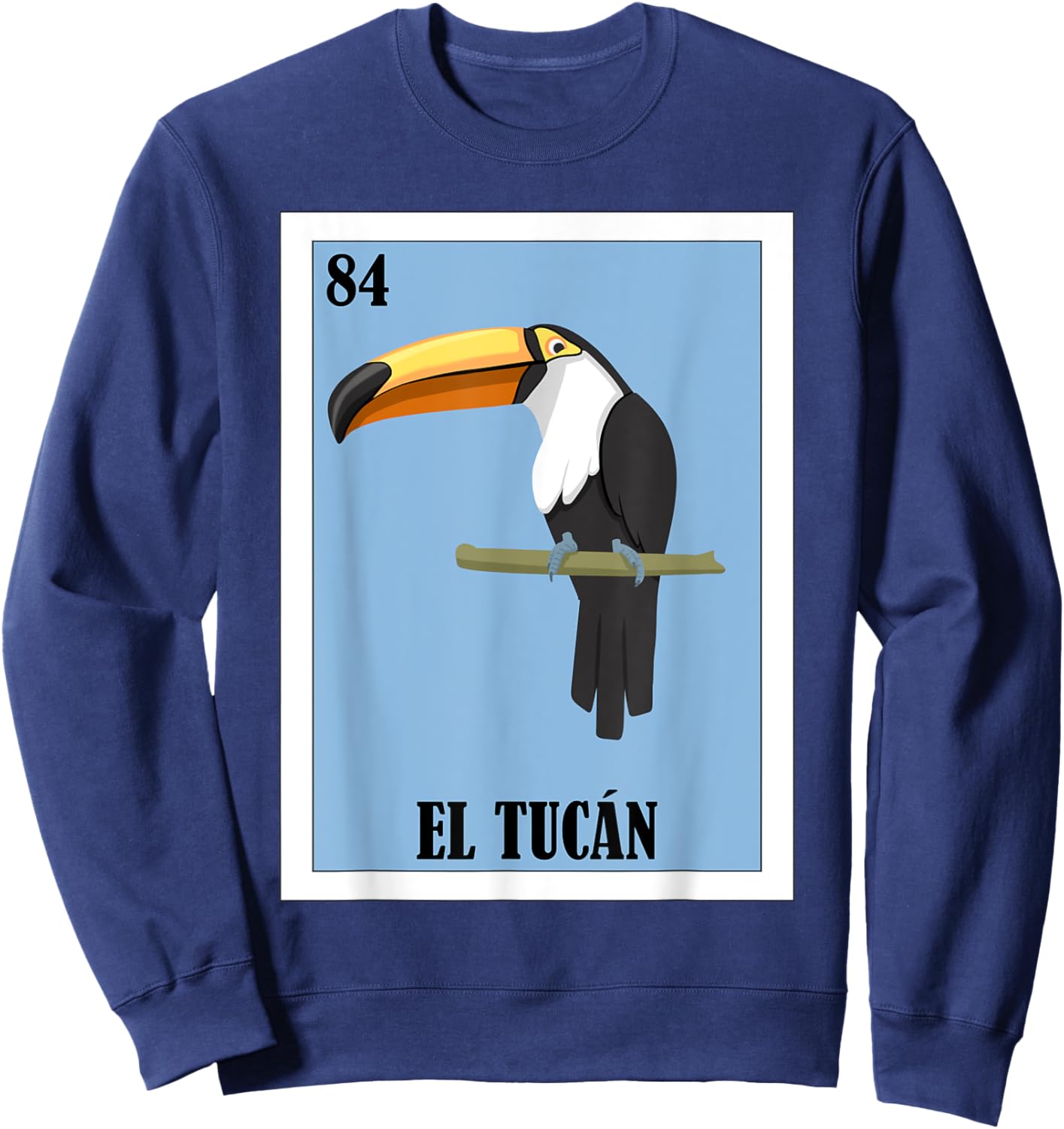 Funny Mexican Design for Toucan Lovers - El Tucan Sweatshirt - Sweatshirt | Navy