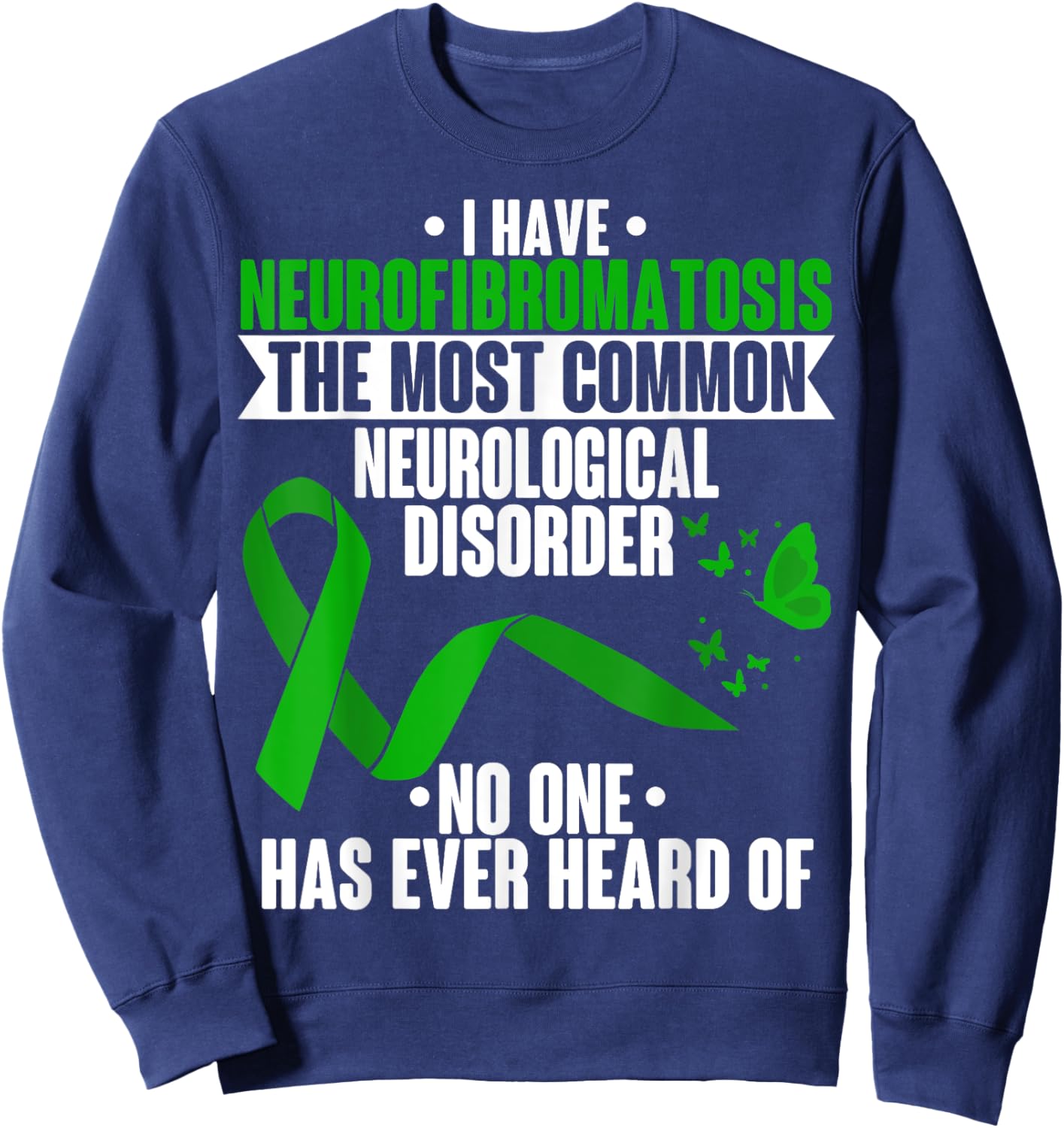 Neurofibromatosis Awareness Neurological Disorder Ribbon Sweatshirt - Sweatshirt | Navy