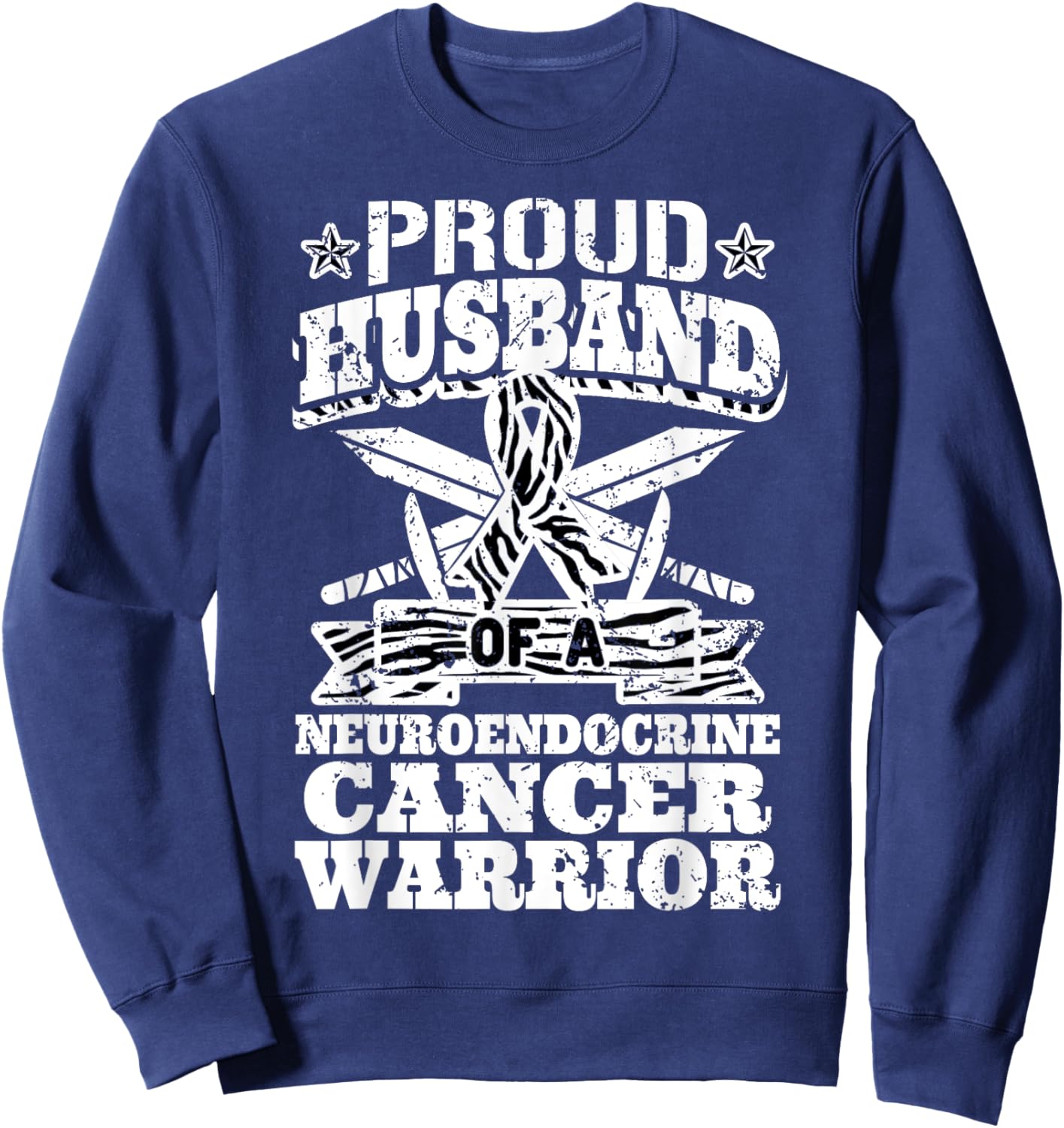 Proud Husband Of A Neuroendocrine Cancer Warrior Awareness Sweatshirt - Sweatshirt | Navy