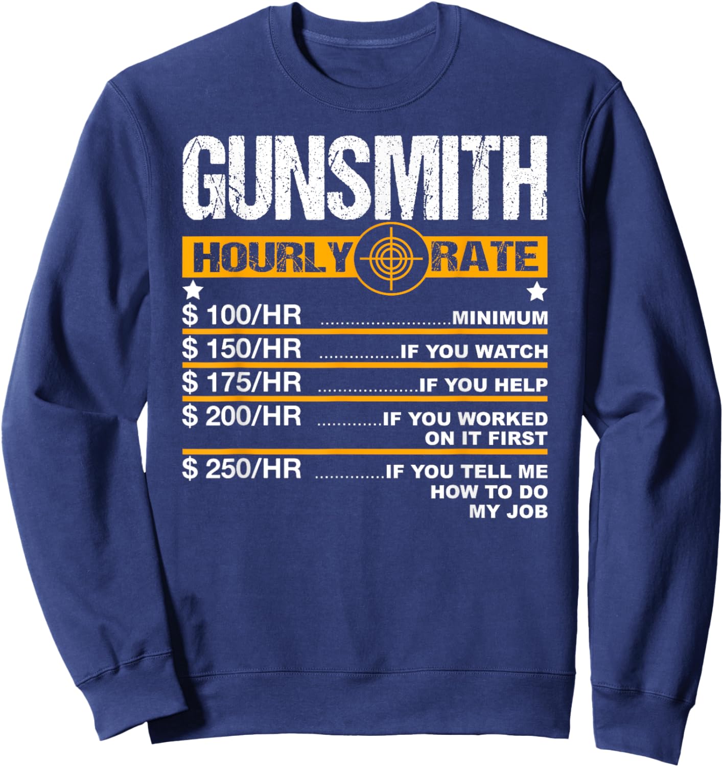 Funny Gunsmith Hourly Rate Blacksmith Gun Repairman Sweatshirt - Sweatshirt | Navy