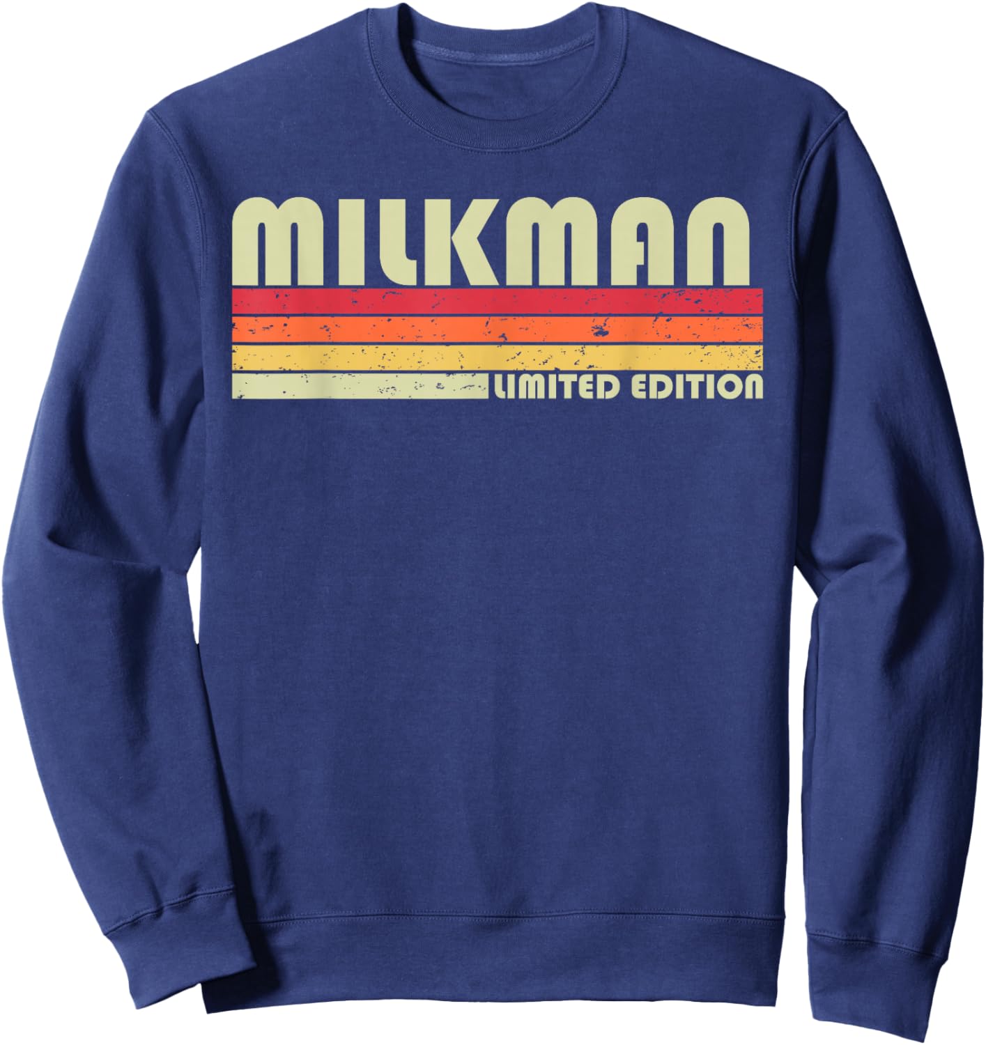 MILKMAN Funny Job Title Profession Birthday Worker Idea Sweatshirt - Sweatshirt | Navy