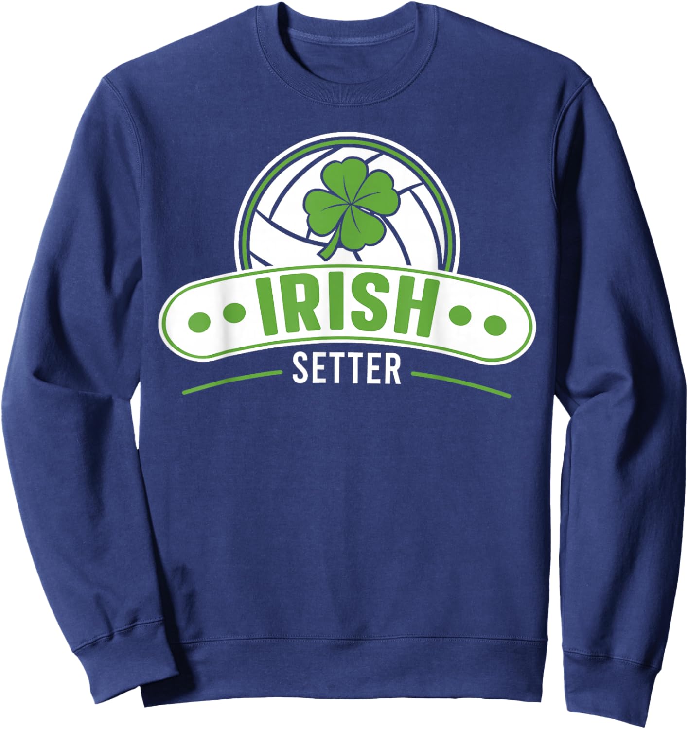 Volleyball Irish Setter Awesome Fun Volleyball Sweatshirt - Sweatshirt | Navy