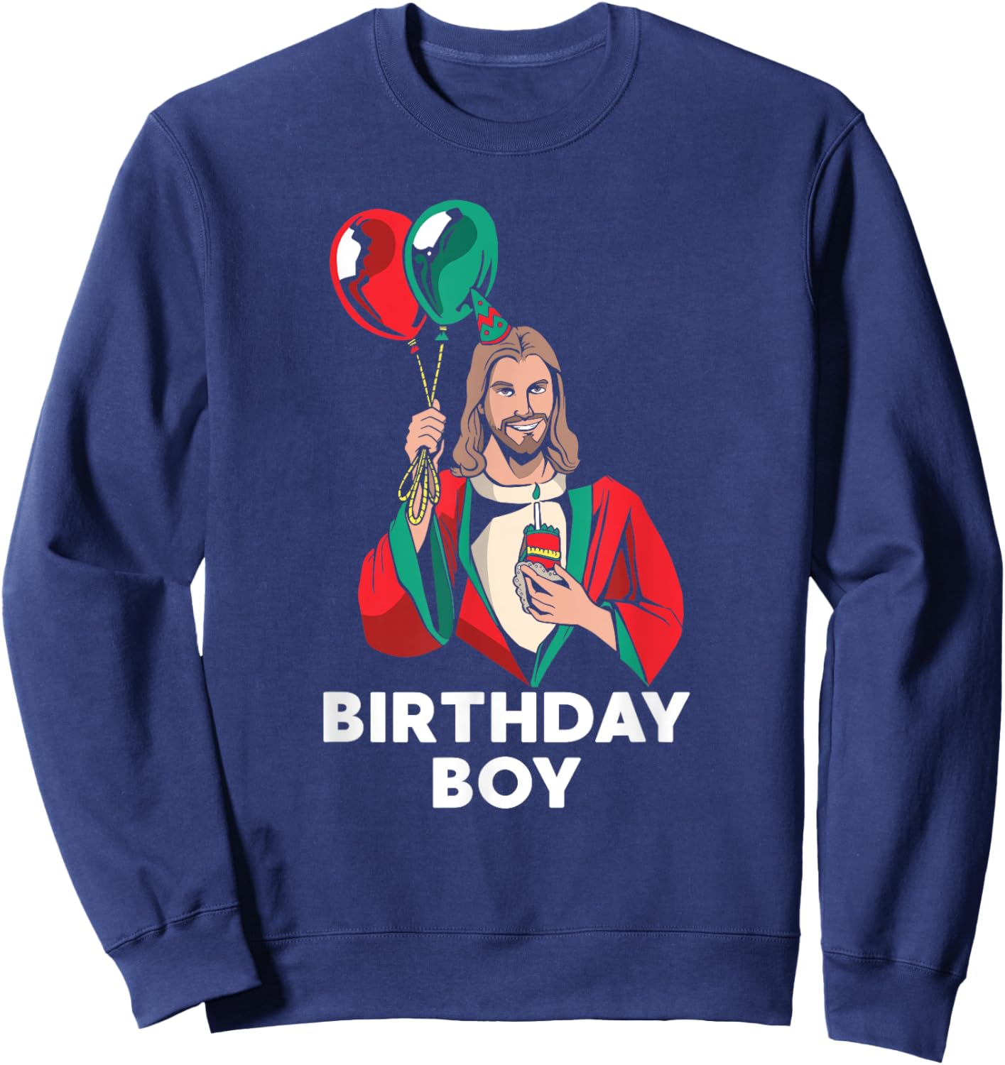 Birthday Boy Jesus Christ Santa Hat Christmas Christian Sweatshirt - Sweatshirt | Navy