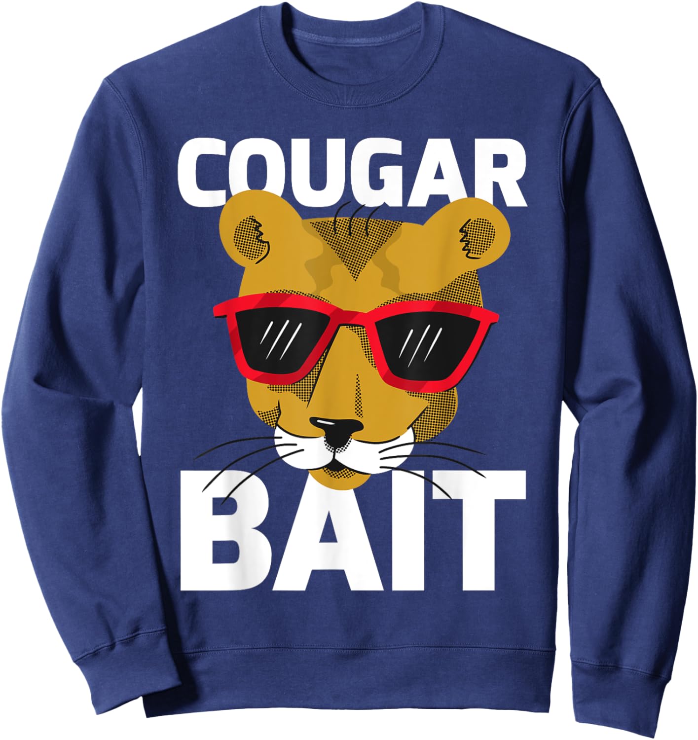 Cougar Bait Big Cat Cougar Men Women Sweatshirt - Sweatshirt | Navy
