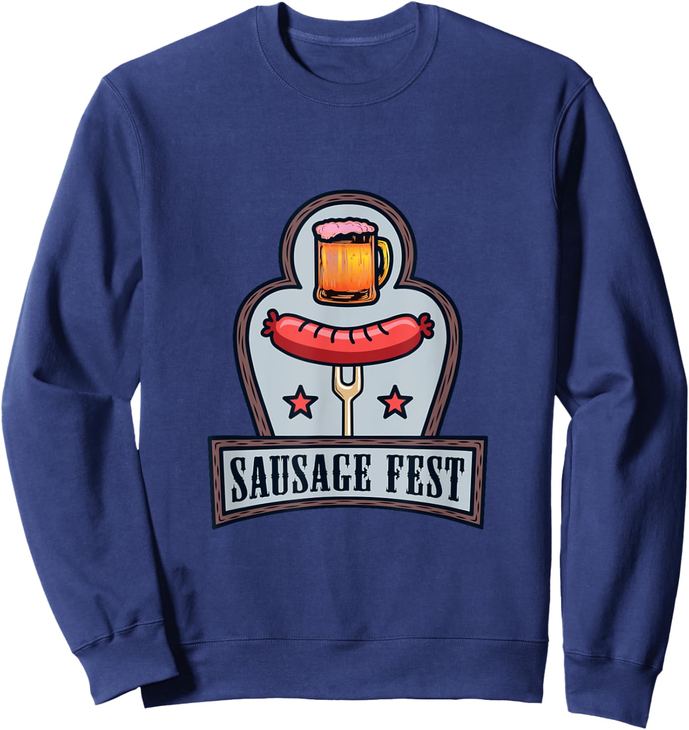 Sausage Fest Beer Drinker Hotdog Lover Men Women Sweatshirt - Sweatshirt | Navy