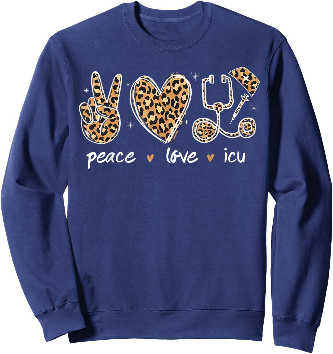 Peace love Icu nurse life leopard Print stethoscope Heart Sweatshirt - Sweatshirt | Navy