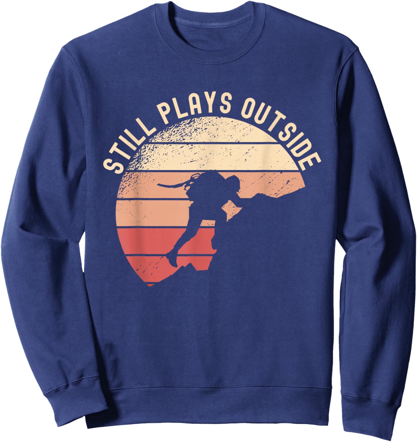 Still Plays Outside Rock Climbing Sweatshirt - Sweatshirt | Navy